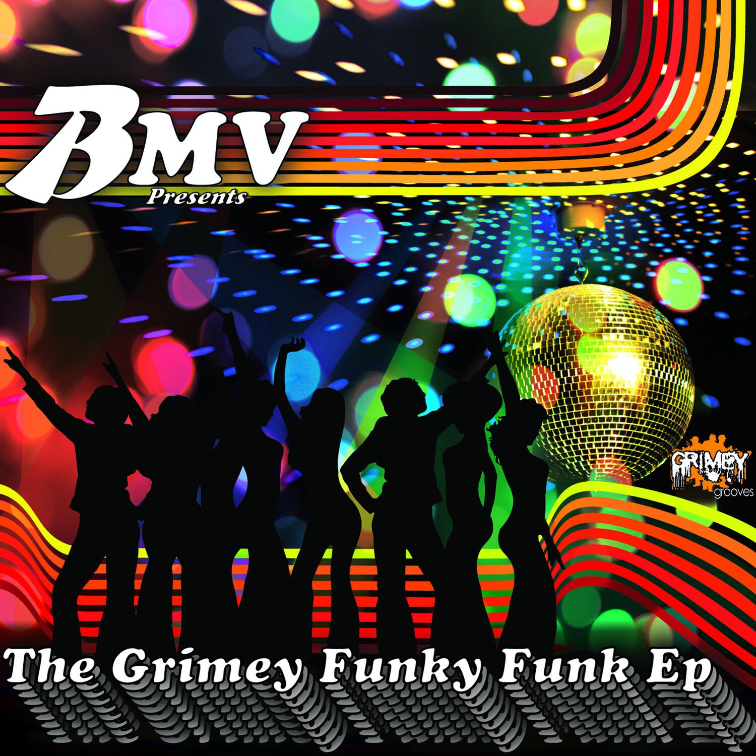 Grimey Funky Funk Ep