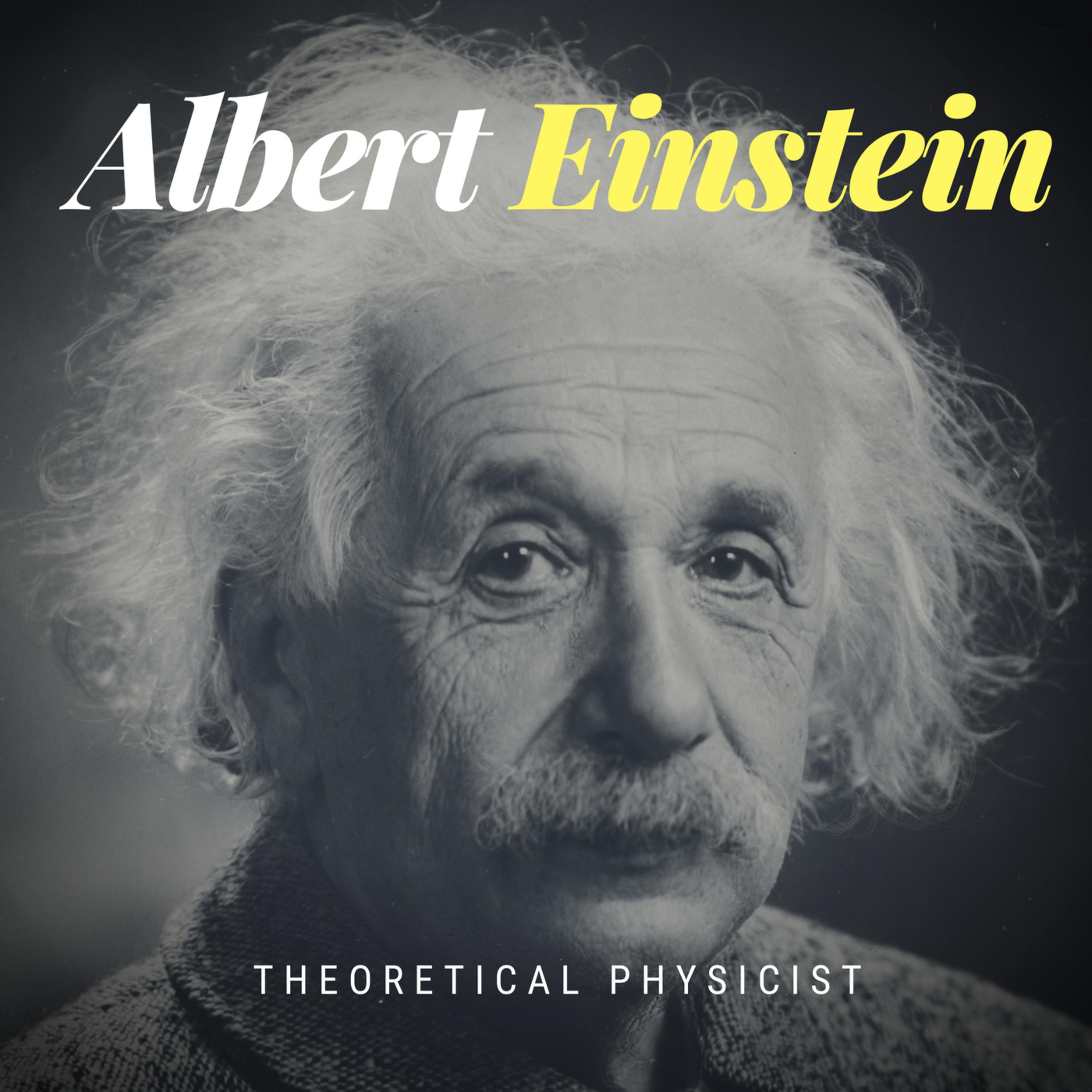 Albert Einstein: Theoretical Physicist (Biography, Audiobook)