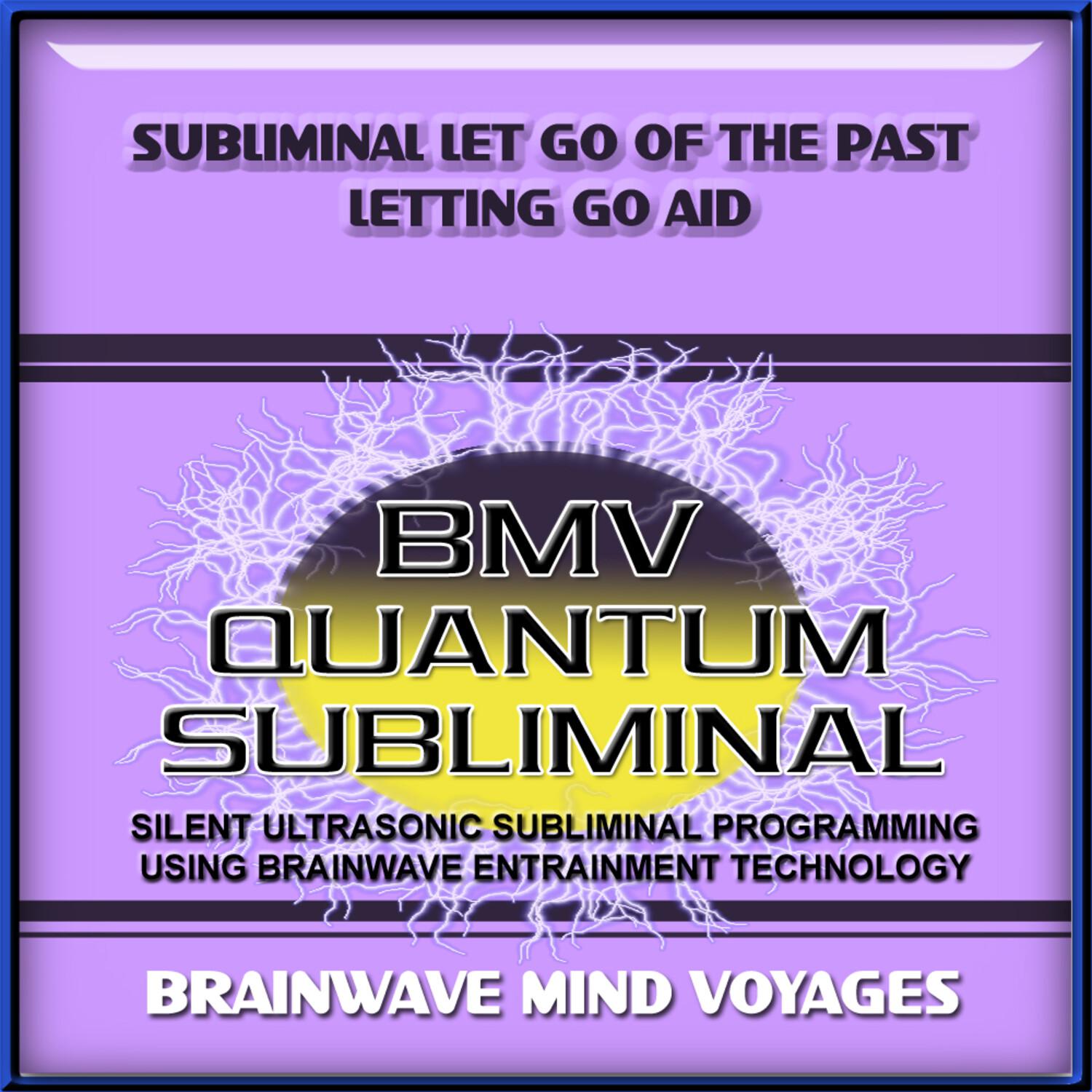 Subliminal Let Go of the Past Letting Go Aid