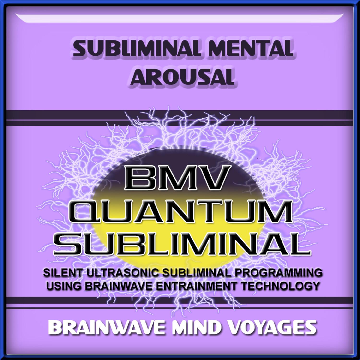 Subliminal Mental Arousal