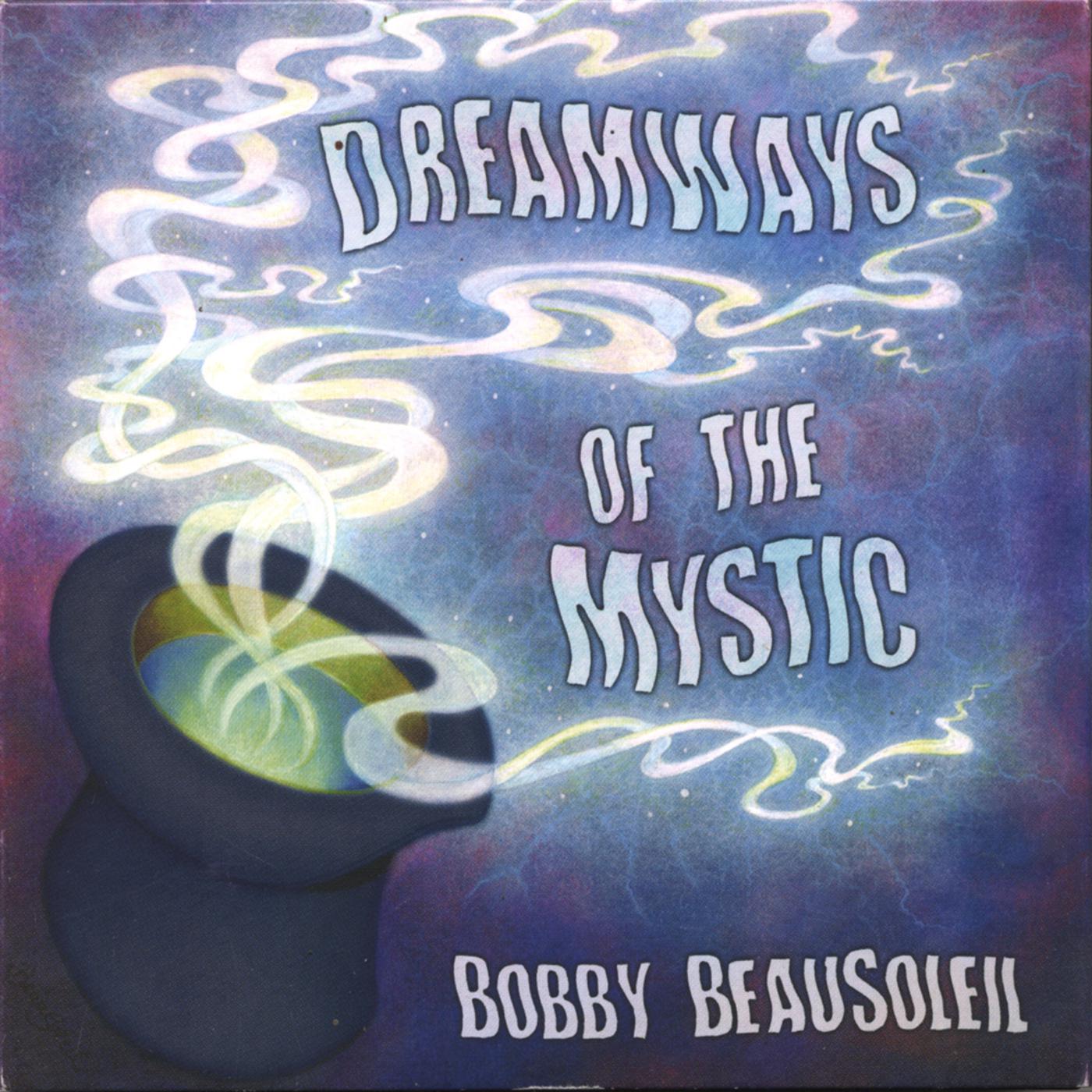 Dreamways of the Mystic, Pt. I