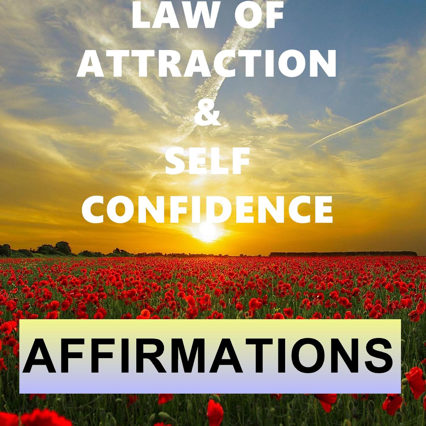 Law of Attraction & Self Confidence Affirmations