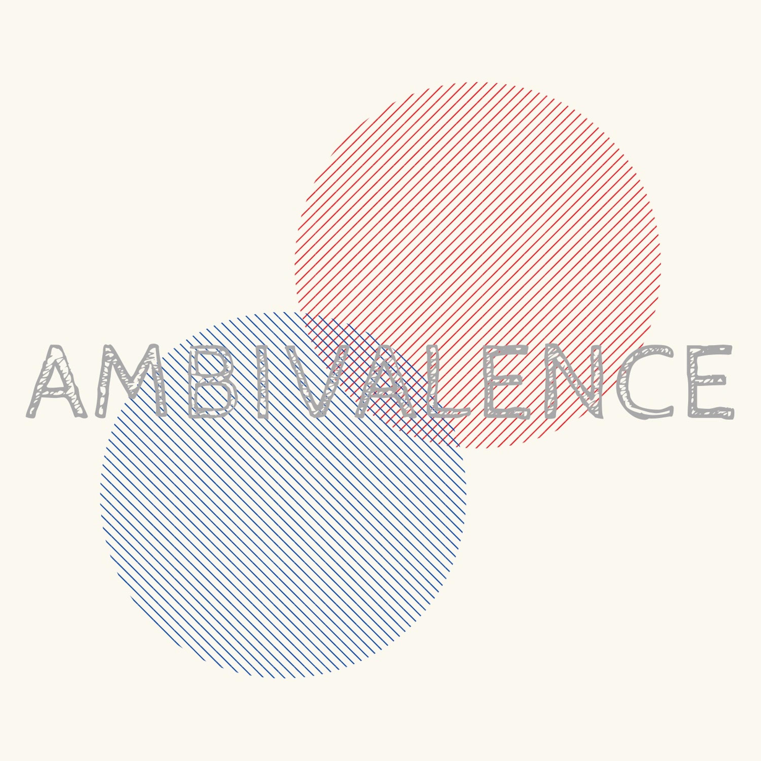 Ambivalence