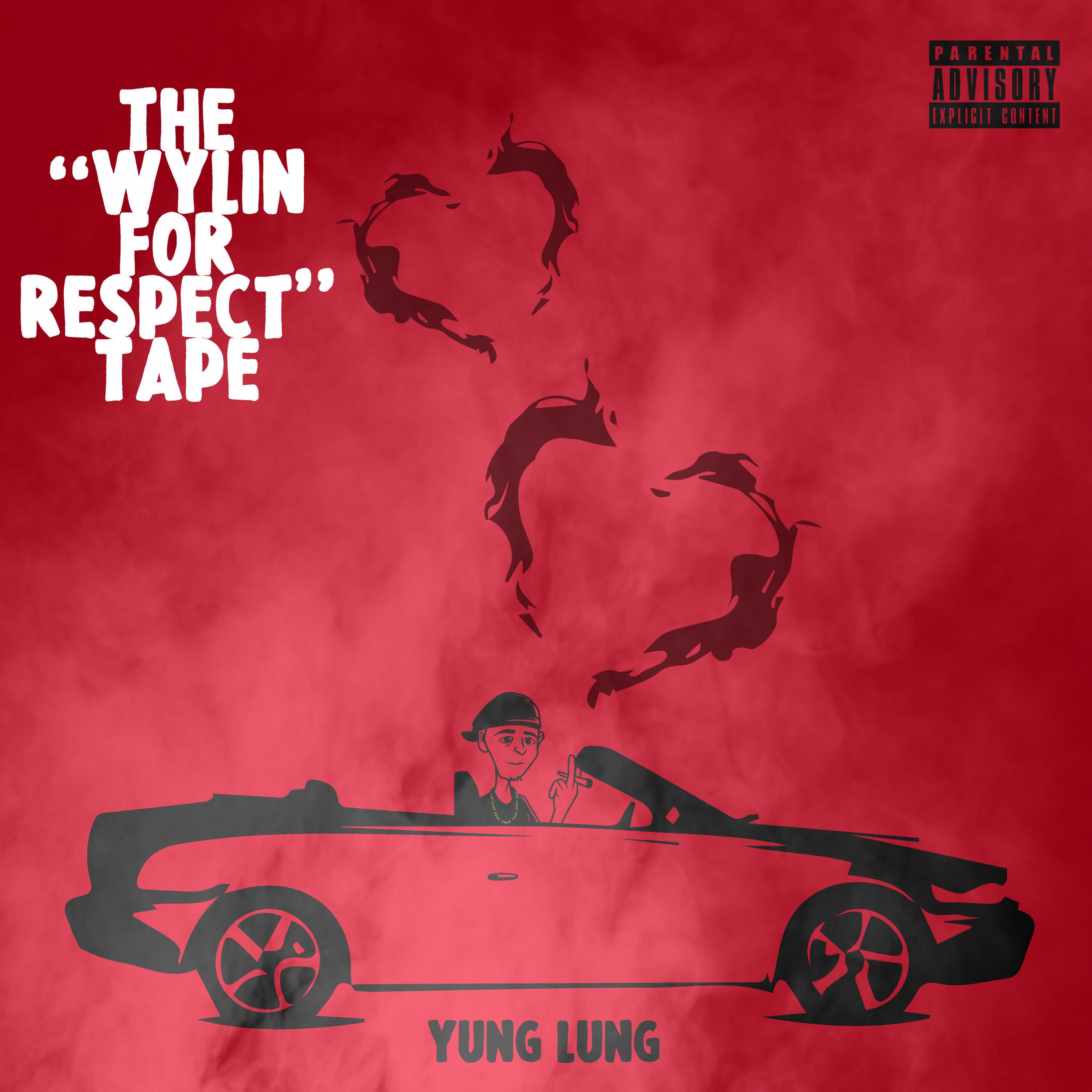 The Wylin For Respect Tape