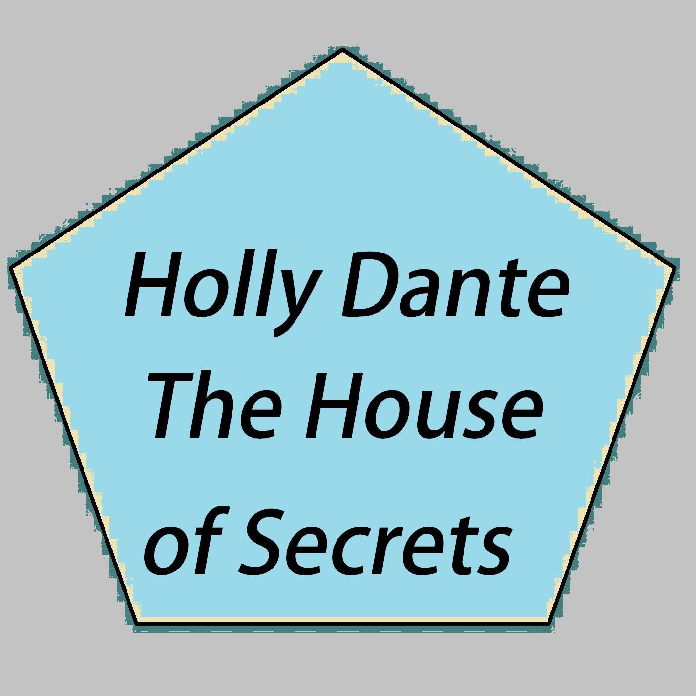 The House of Secrets