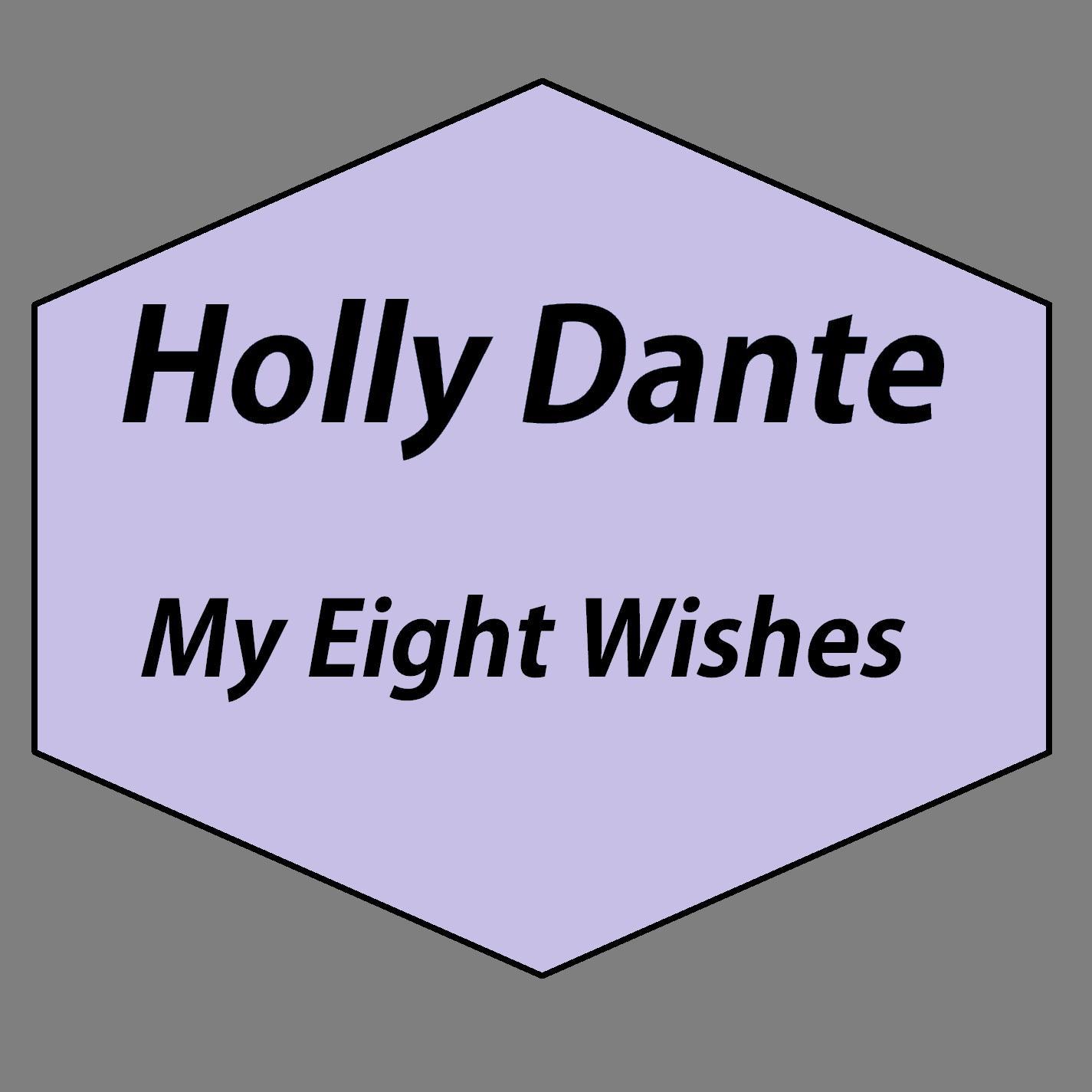 My Eight Wishes