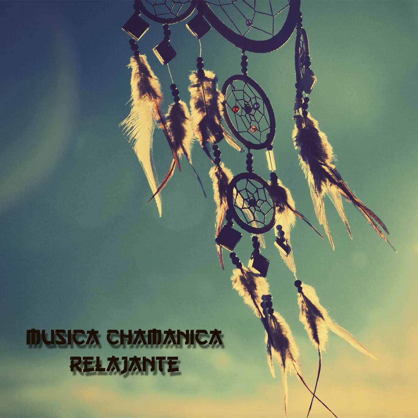 Música Chamánica Relajante