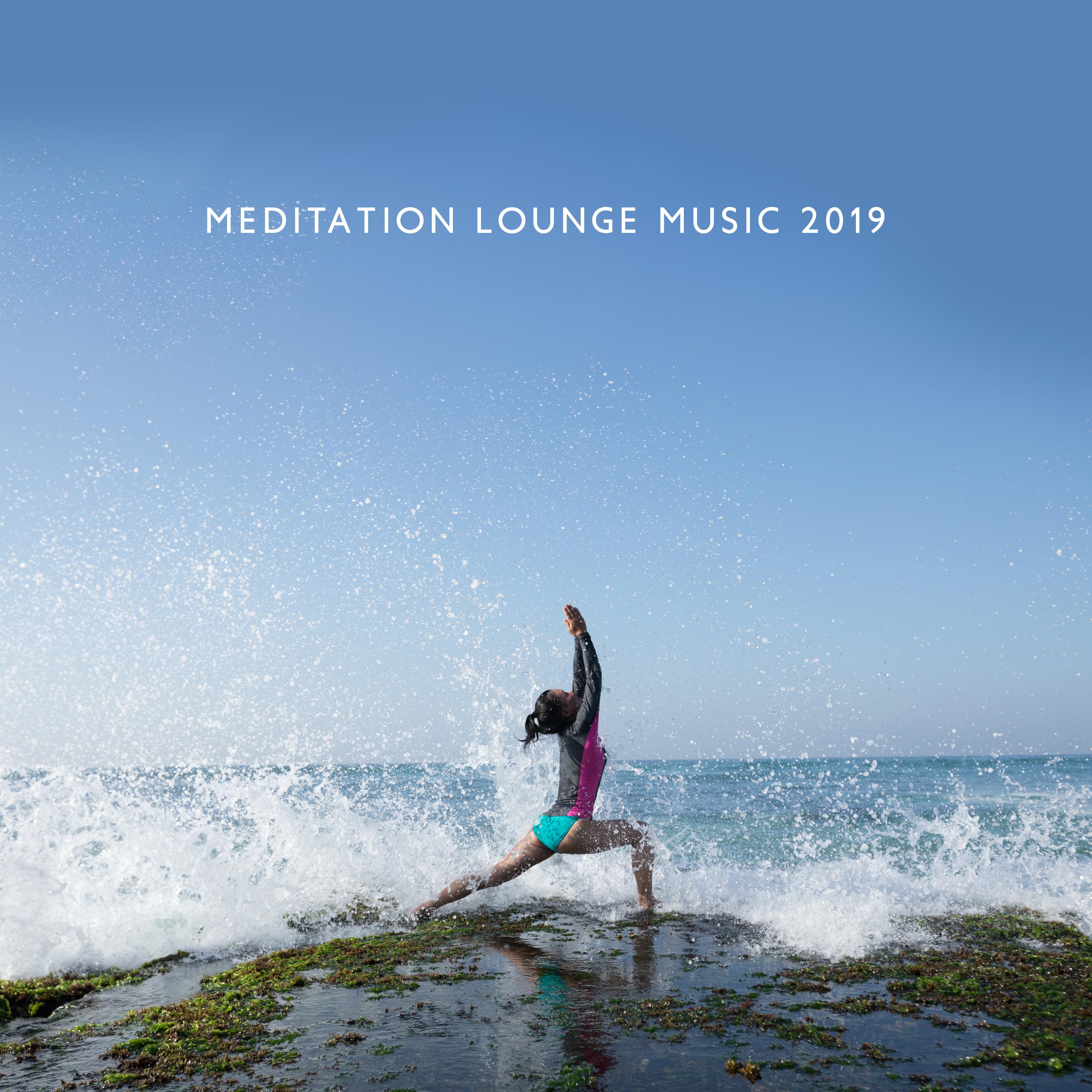Meditation Lounge Music 2019