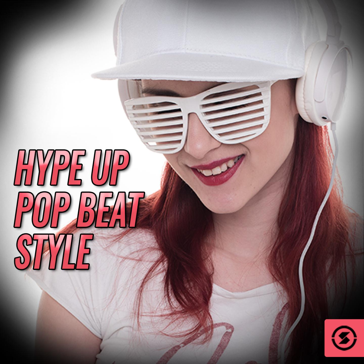 Hype Up Pop Beat Style