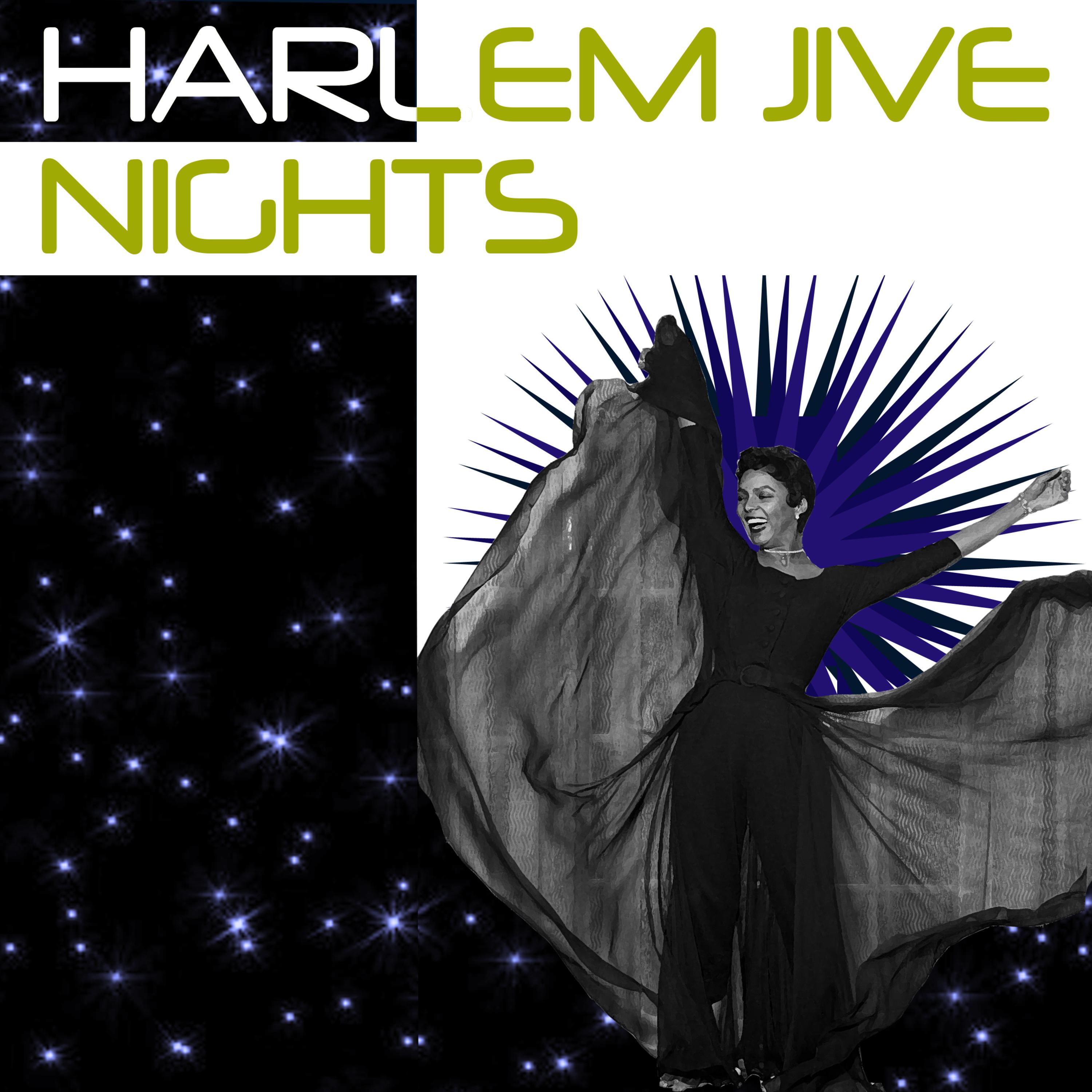 Harlem Jive Nights