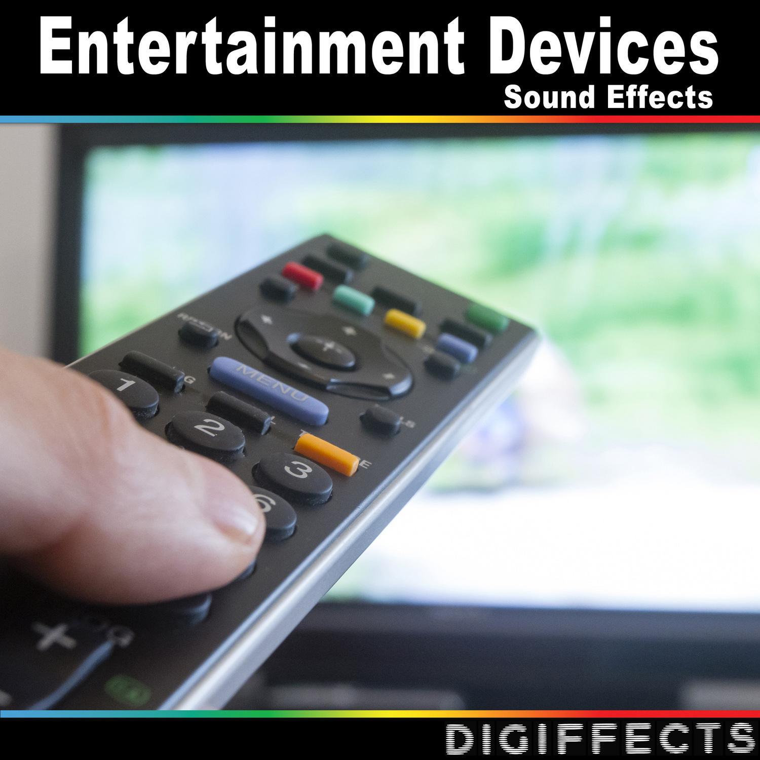 Entertainment Devices Sound Effects