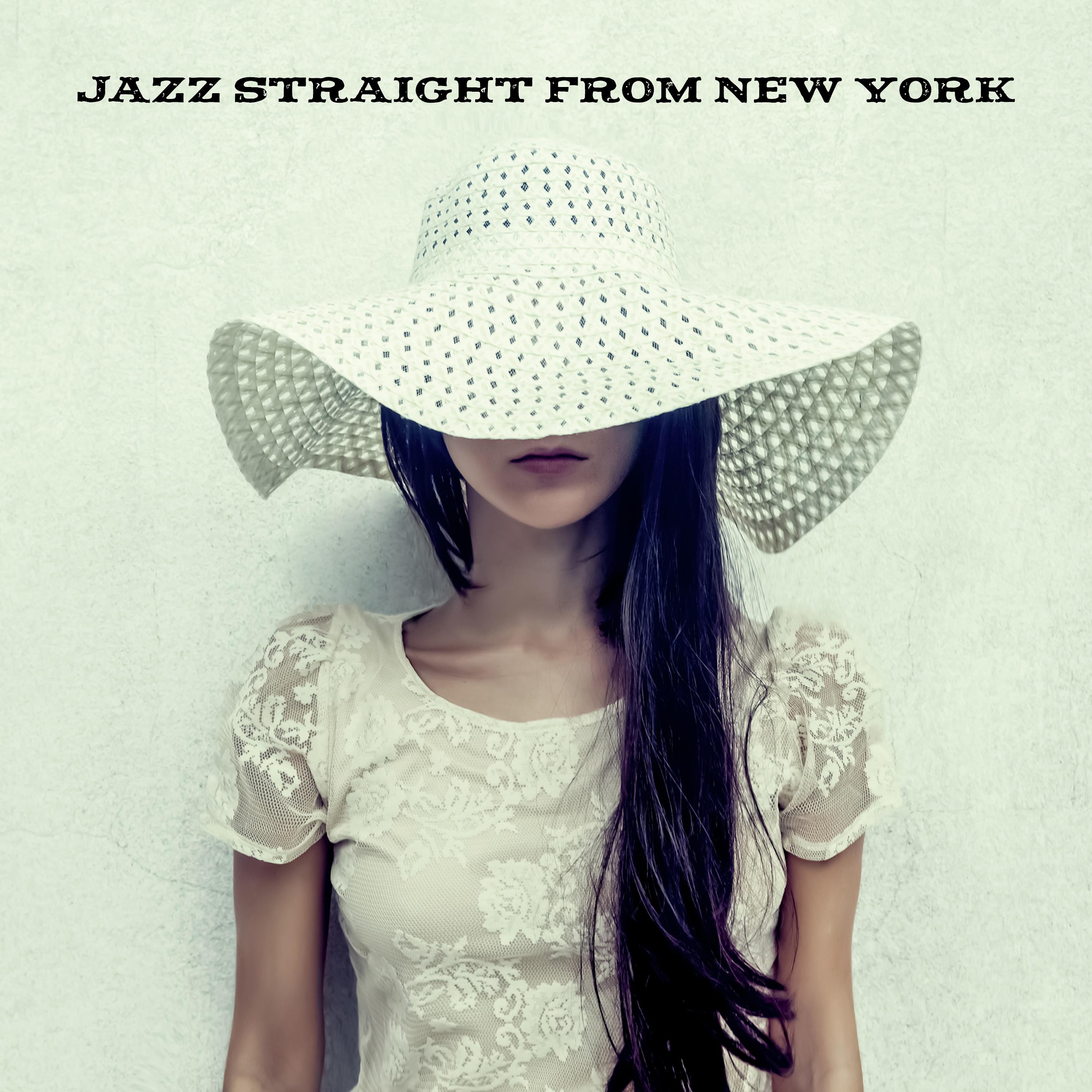 Jazz Straight from New York – 2019 Instrumental Smooth Jazz Music Compilation, Vintage Melodies Played on Piano, Contrabass, Sax & Many More