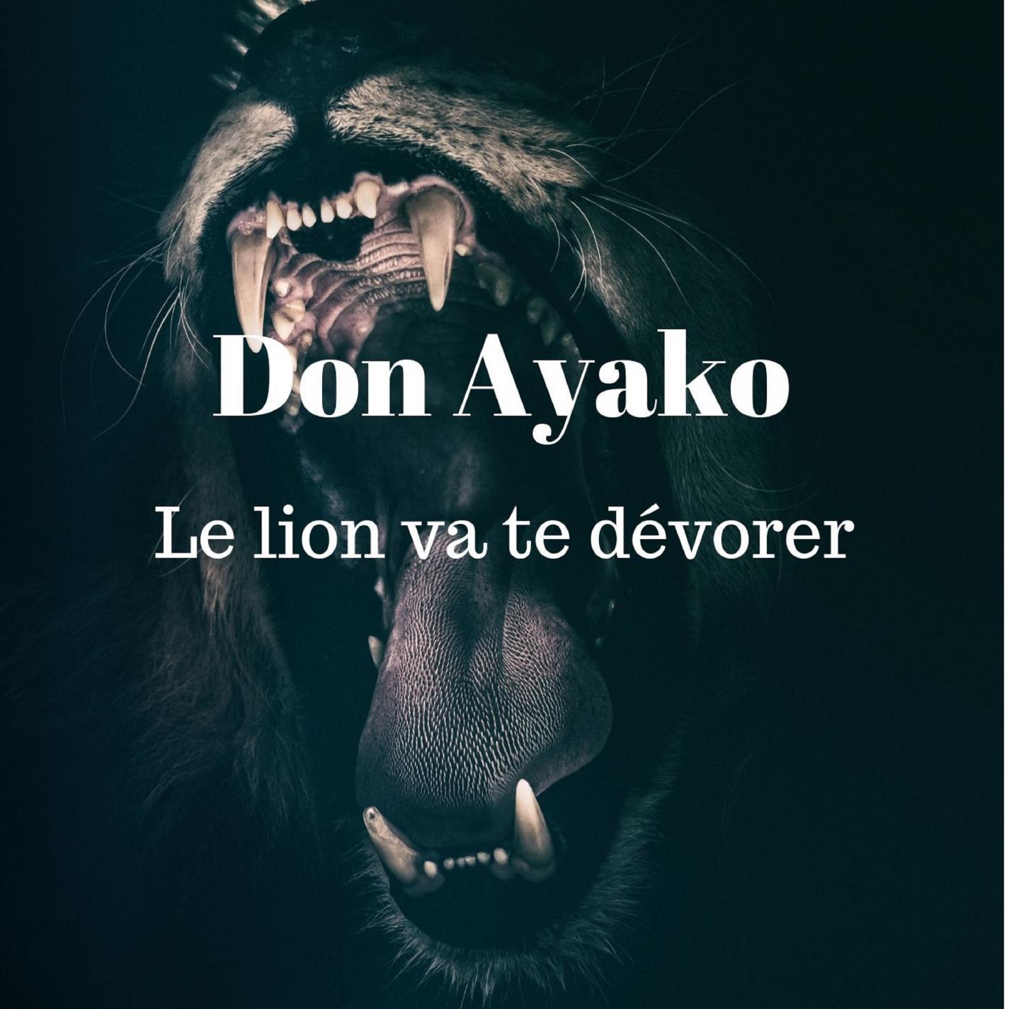 Le lion va te dévorer