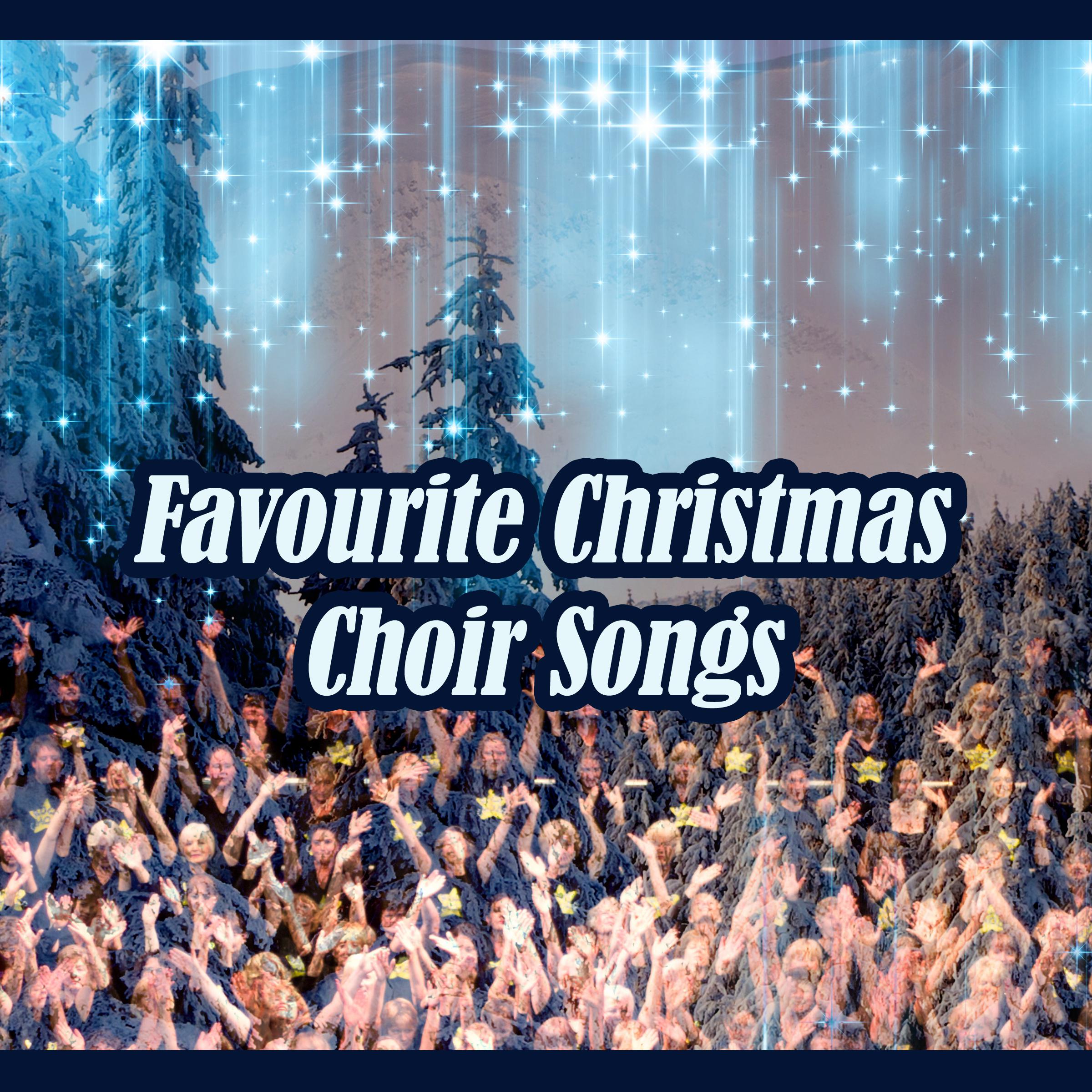 Favourite Christmas Choir Songs