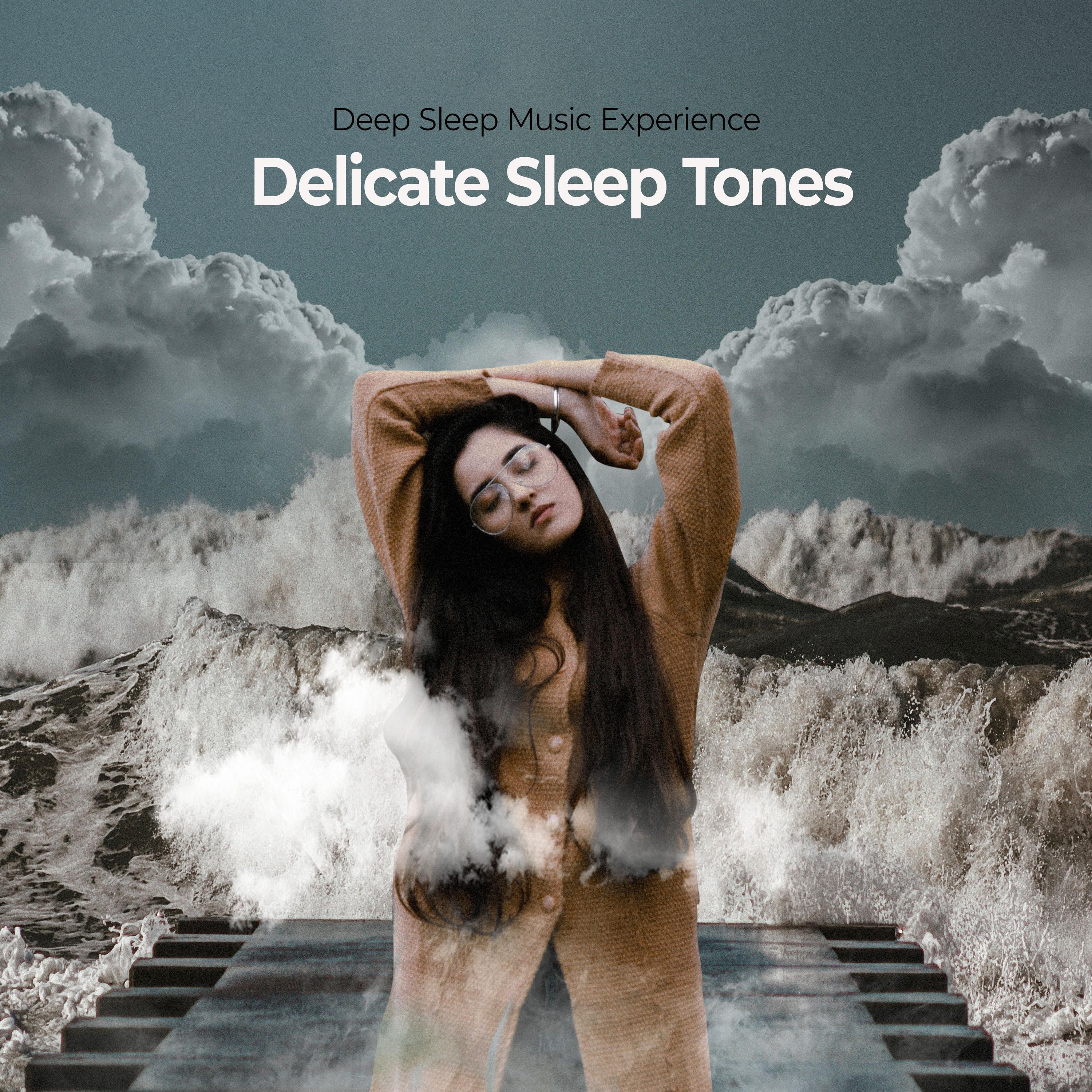 Delicate Sleep Tones