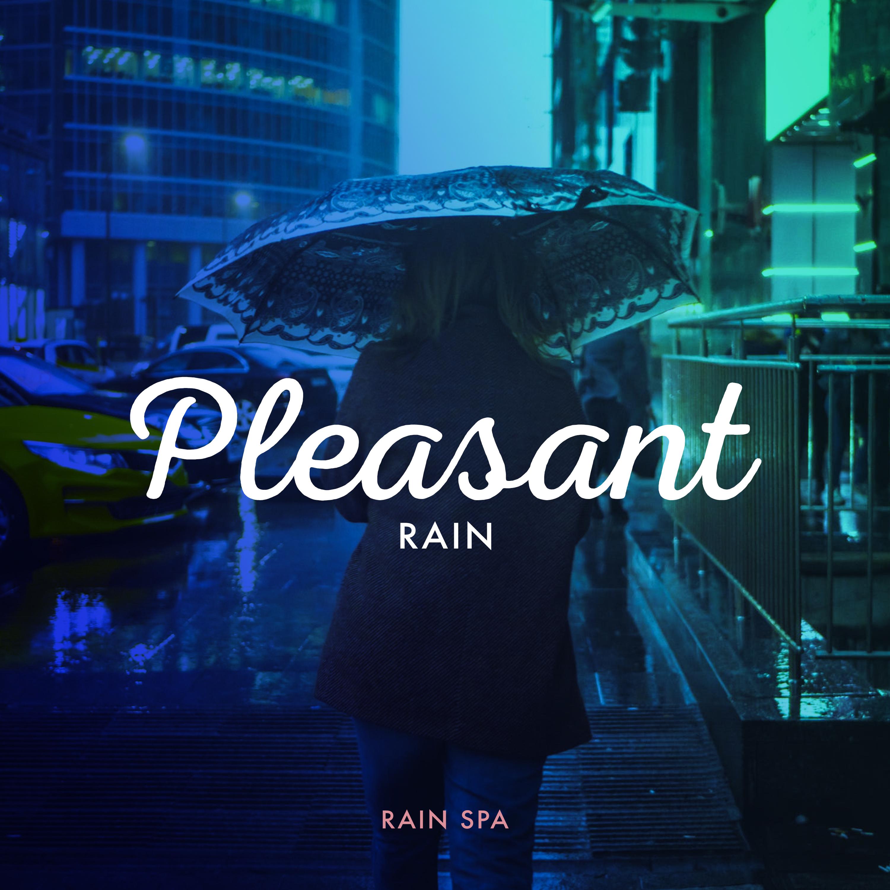 Pleasant Rain