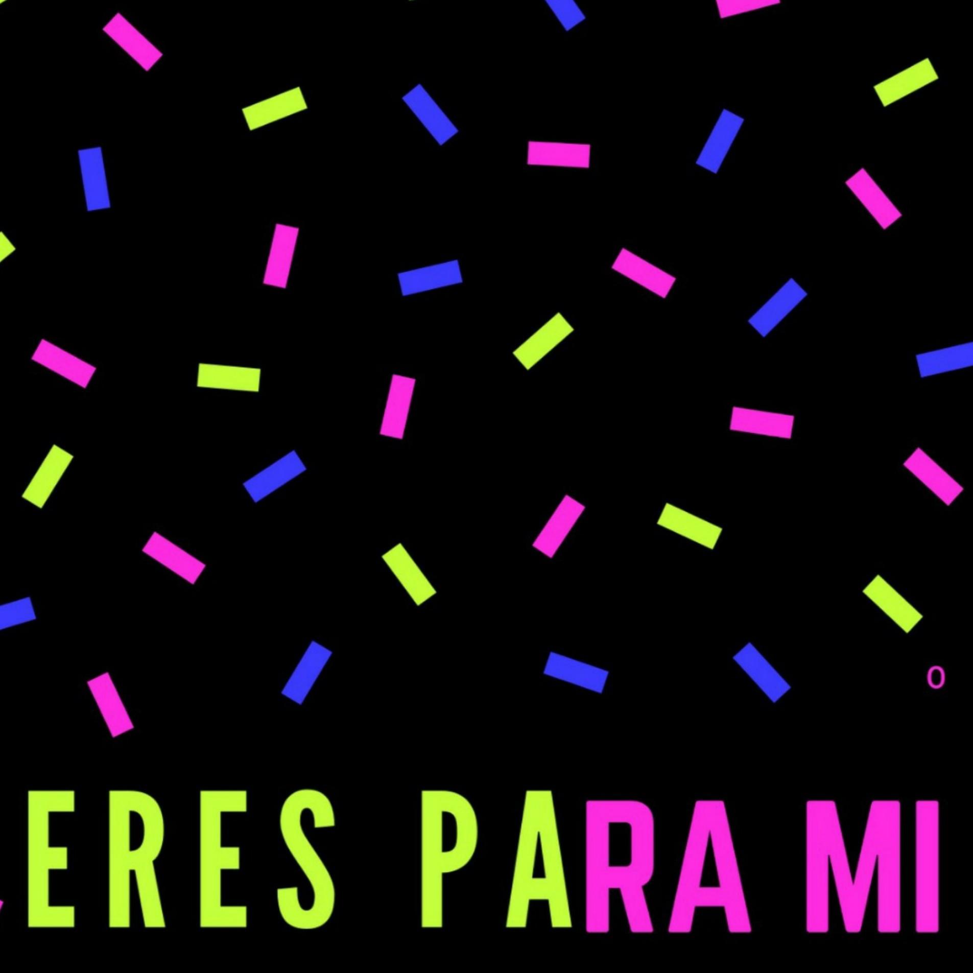 Eres para Mi