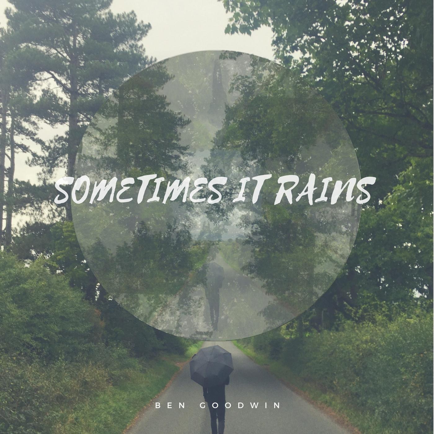 Sometimes It Rains