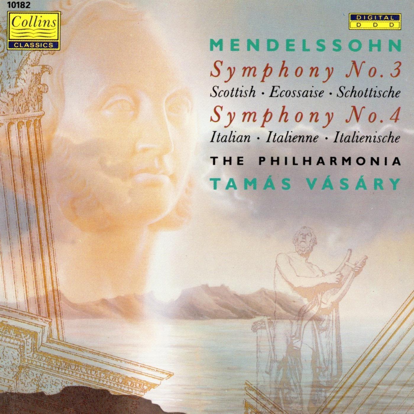 Mendelssohn: Symphonies Nos. 3, "Scottish" & 4, "Italian"