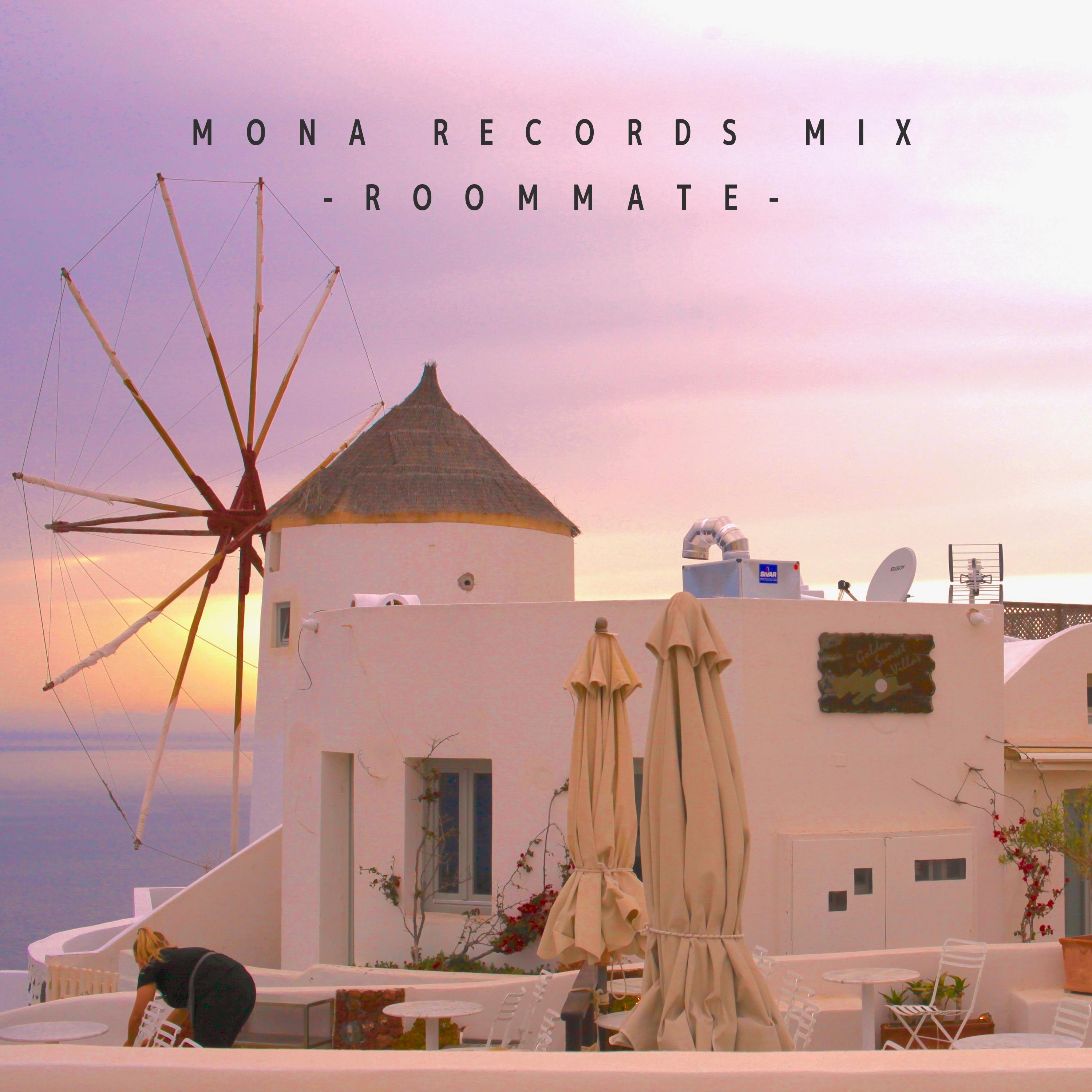 MONA RECORDS MIX -ROOMMATE-