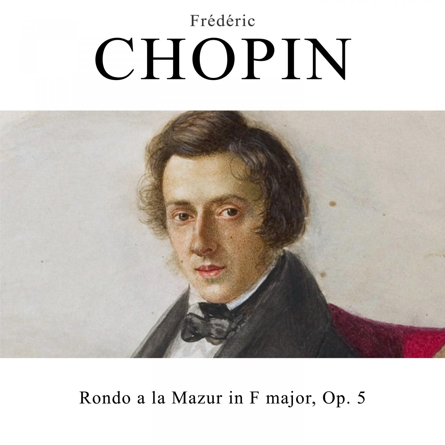 Rondo a la Mazur, Op. 5 in F Major