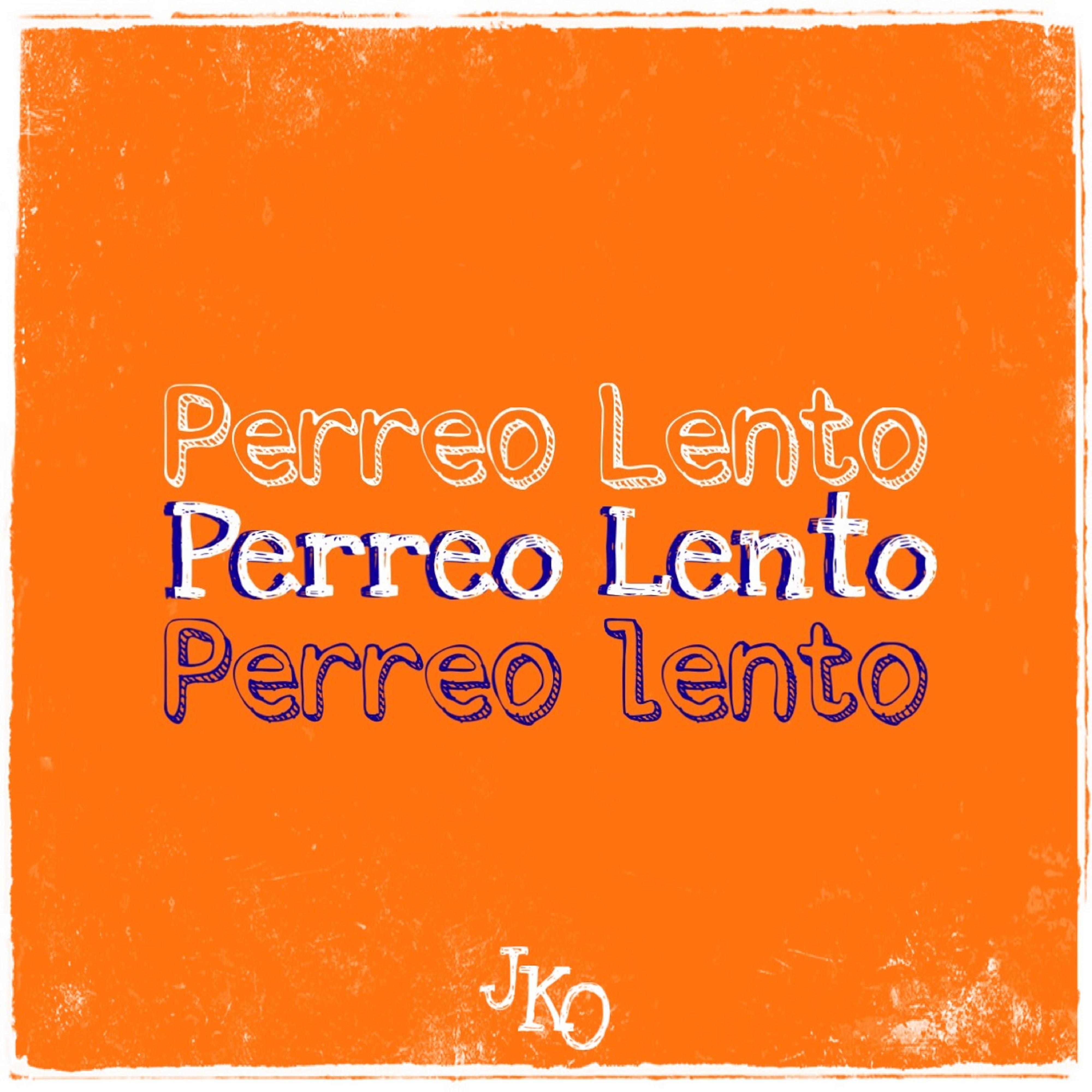 Perreo Lento