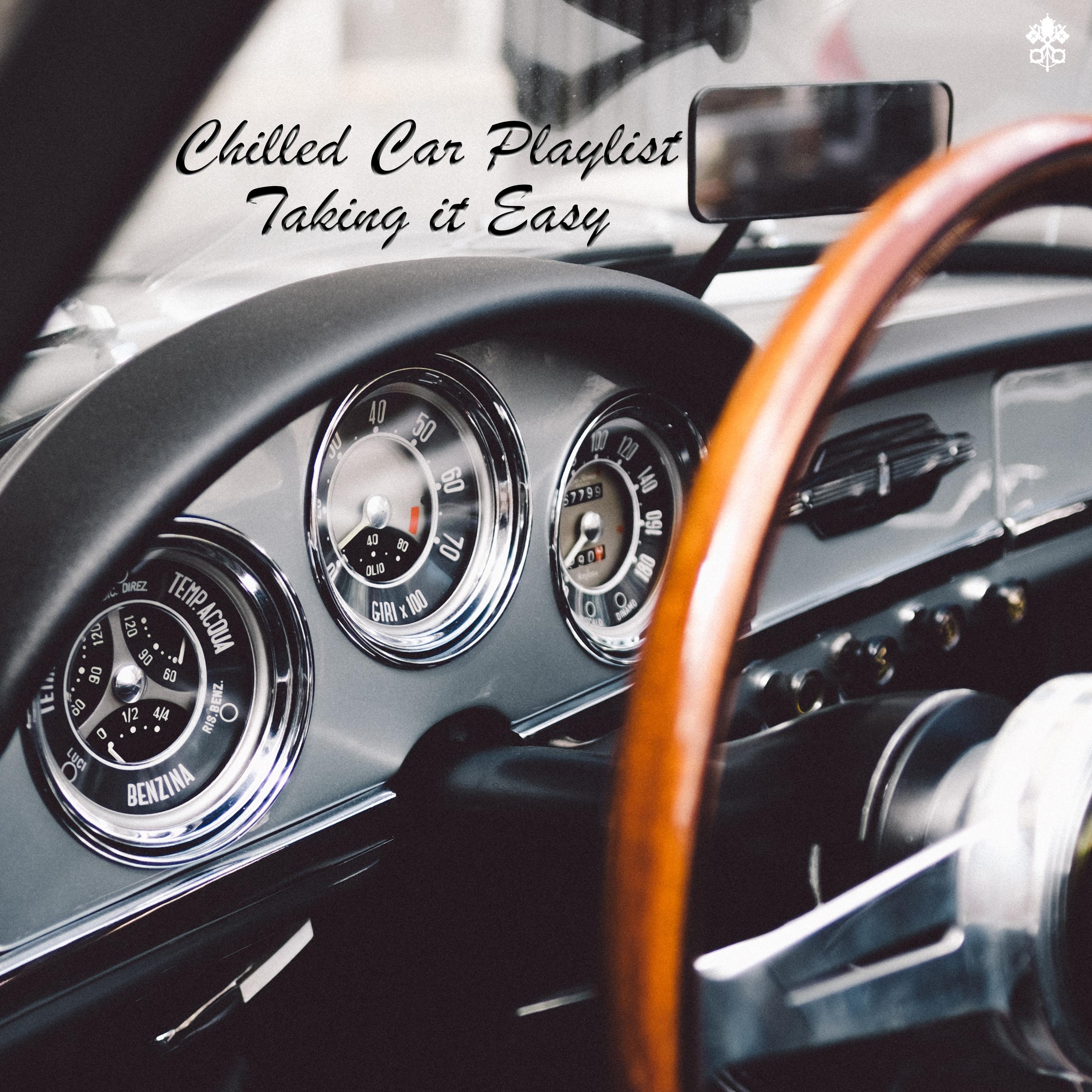 Chilled Car Playlist | Taking it Easy