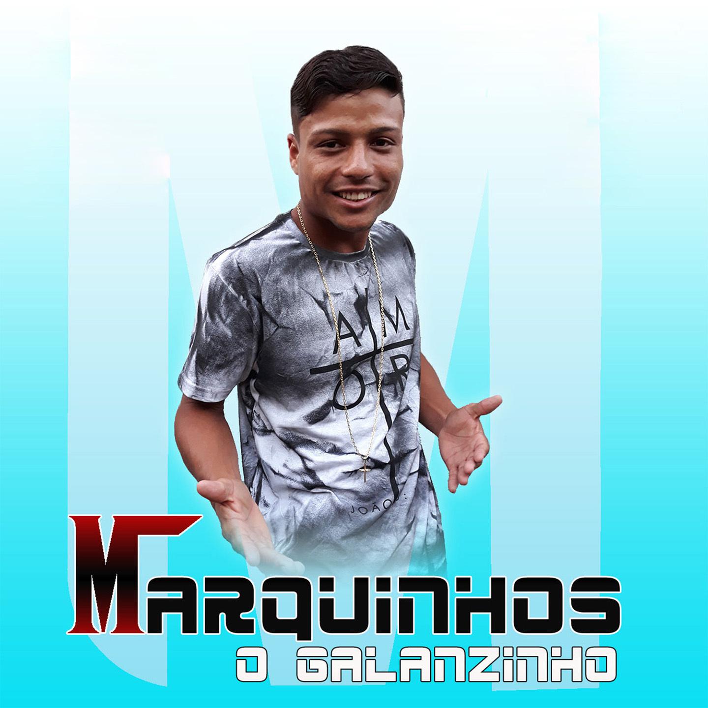 Marquinhos o Galanzinho