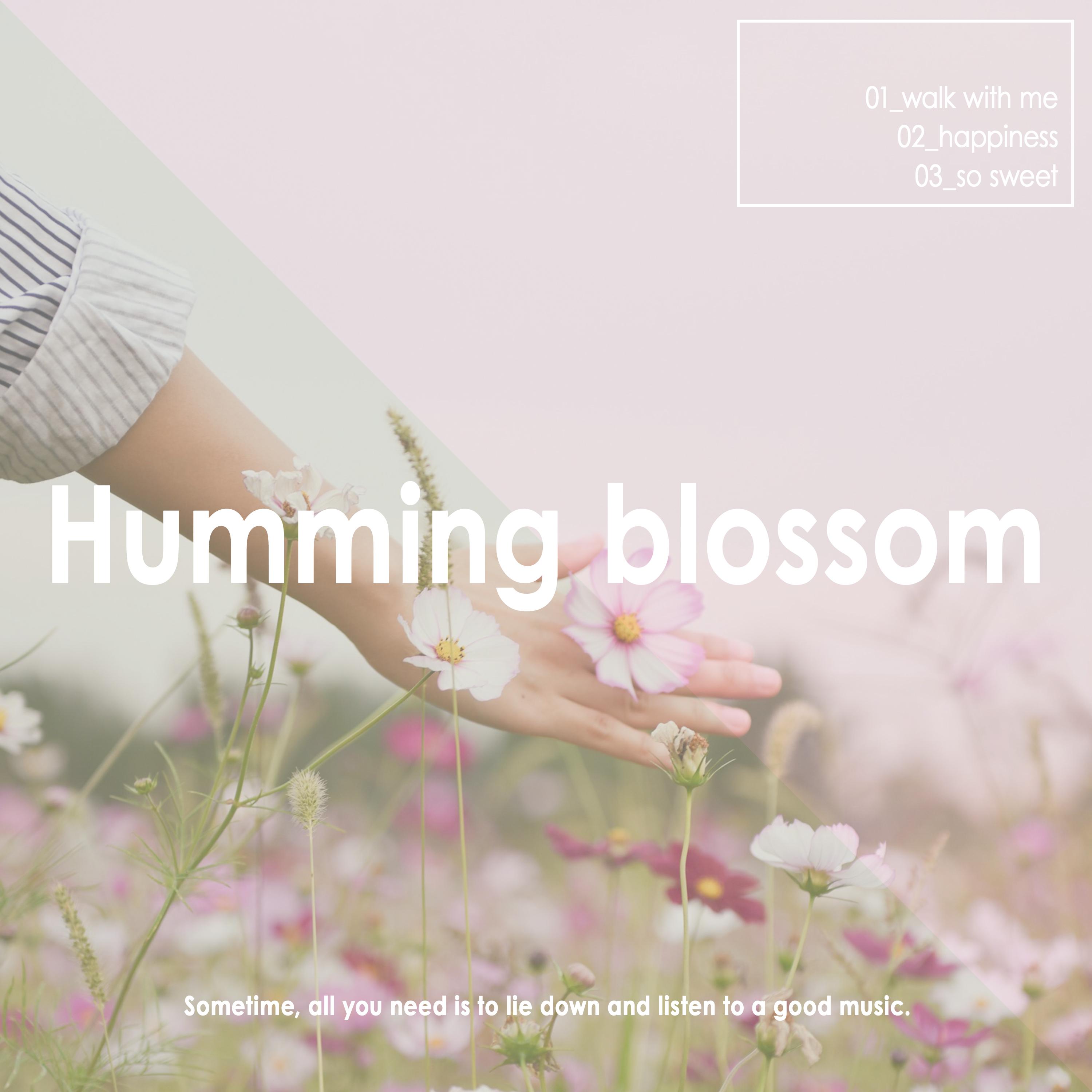 Humming Blossom