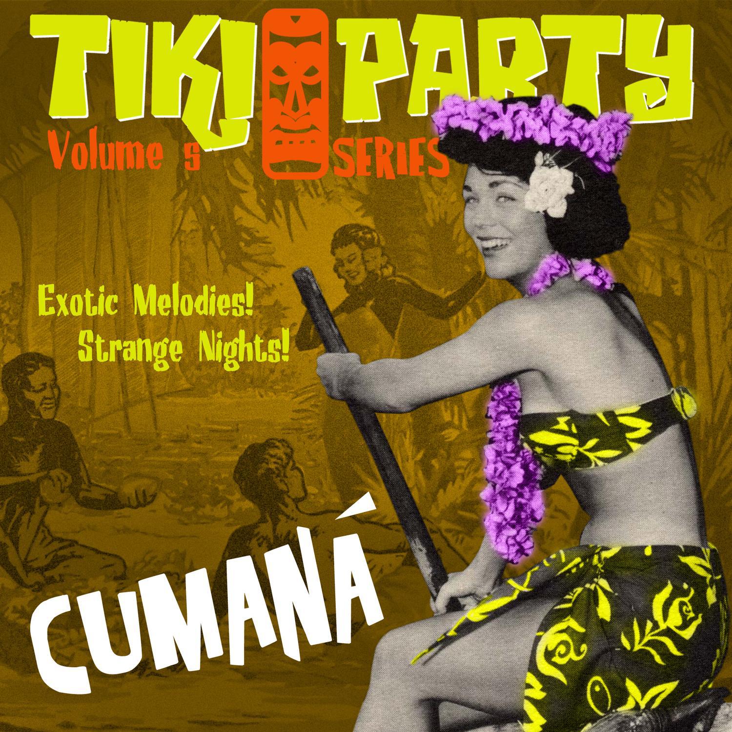 Tiki Party Vol. 5 / Cumaná