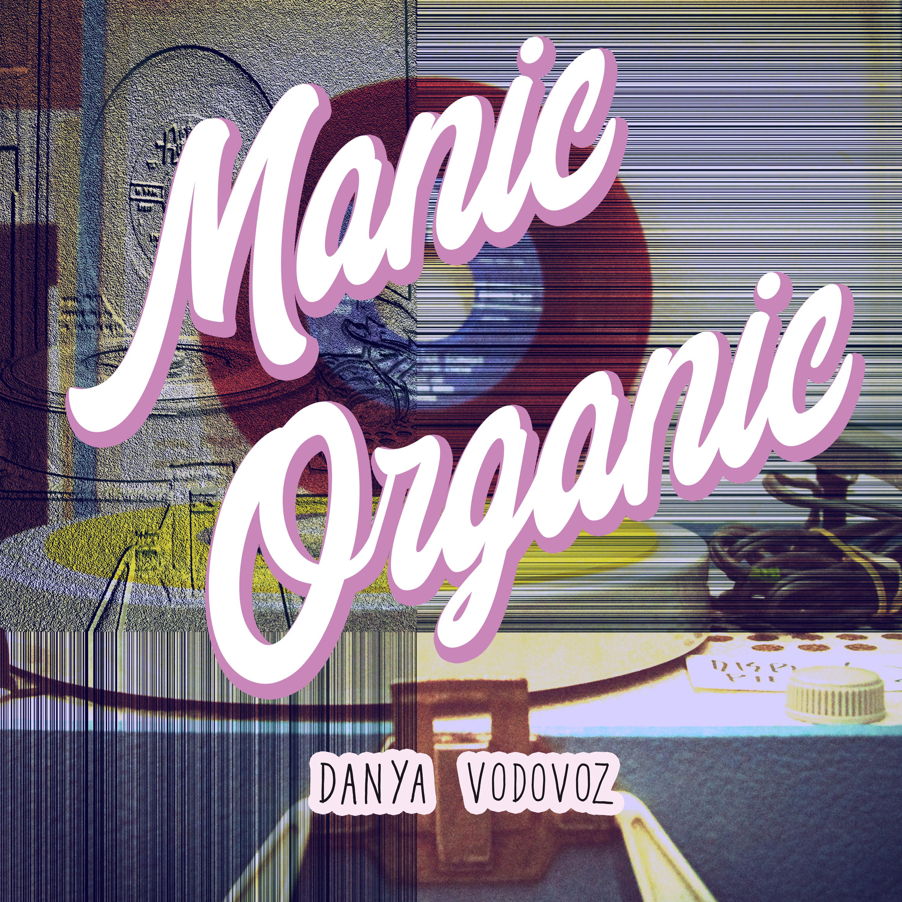 Manic Organic