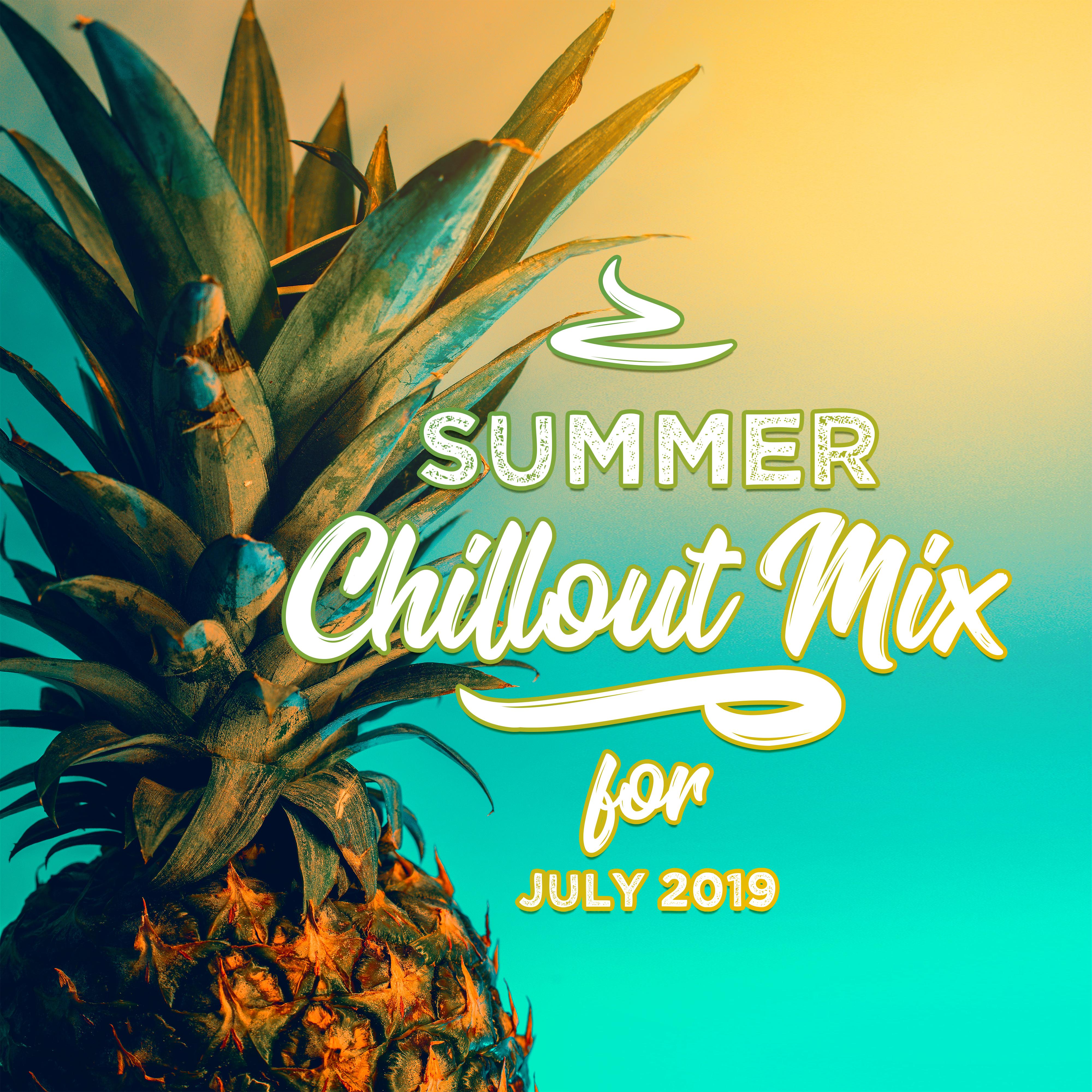 Summer Chillout Mix for July 2019