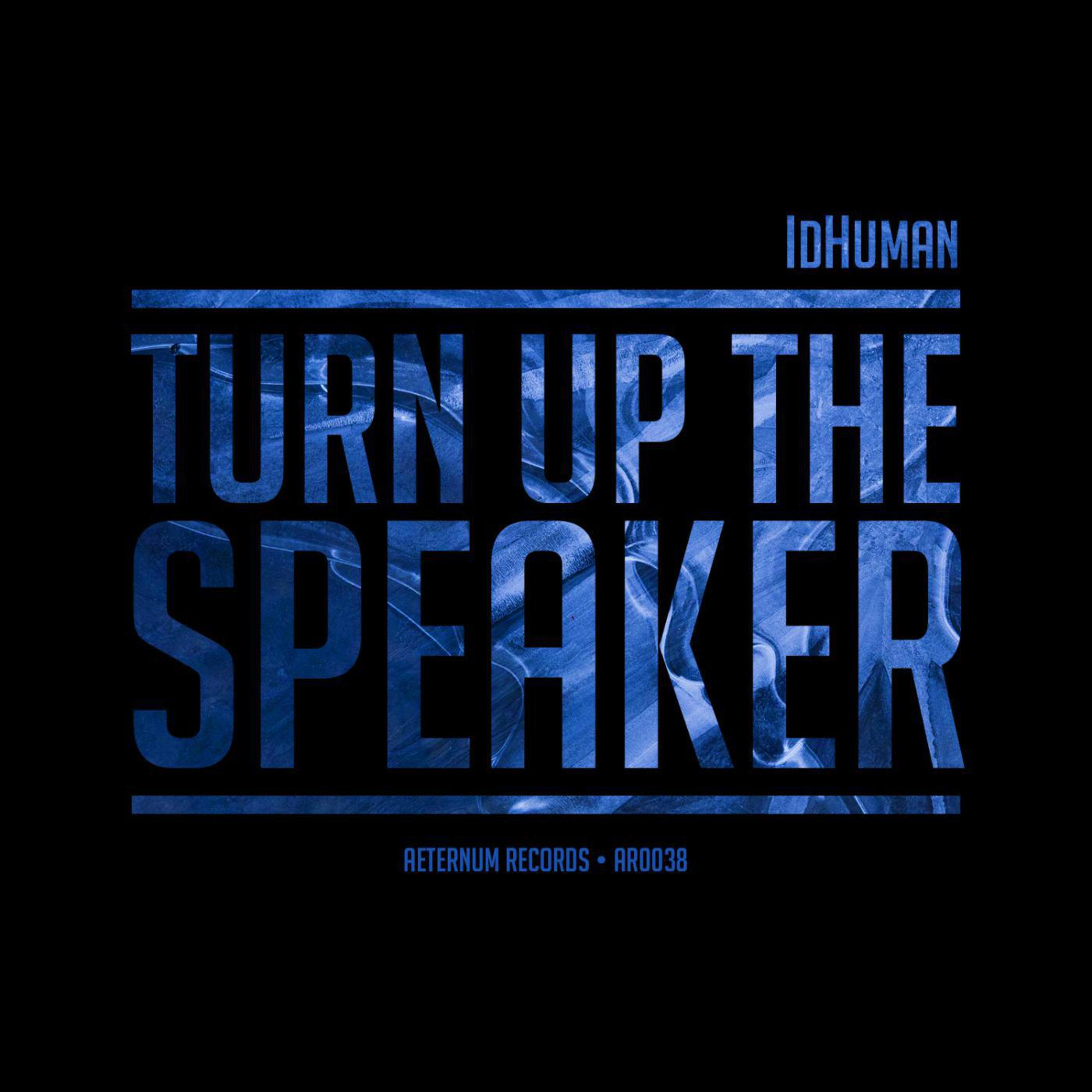 Turn Up The Speaker - Single