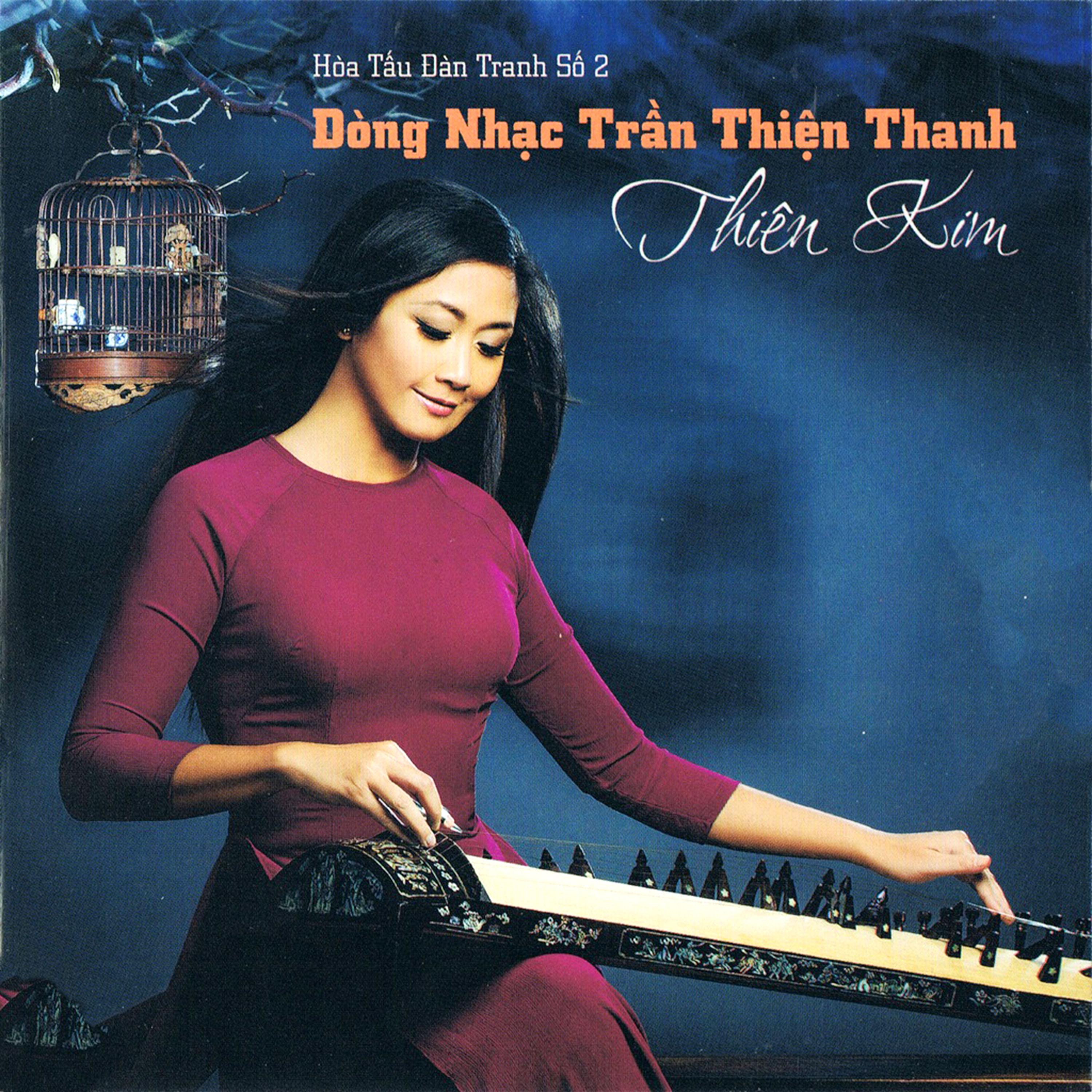 Hòa Tấu Đàn Tranh 2 (Dòng Nhạc Trần Thiện Thanh)