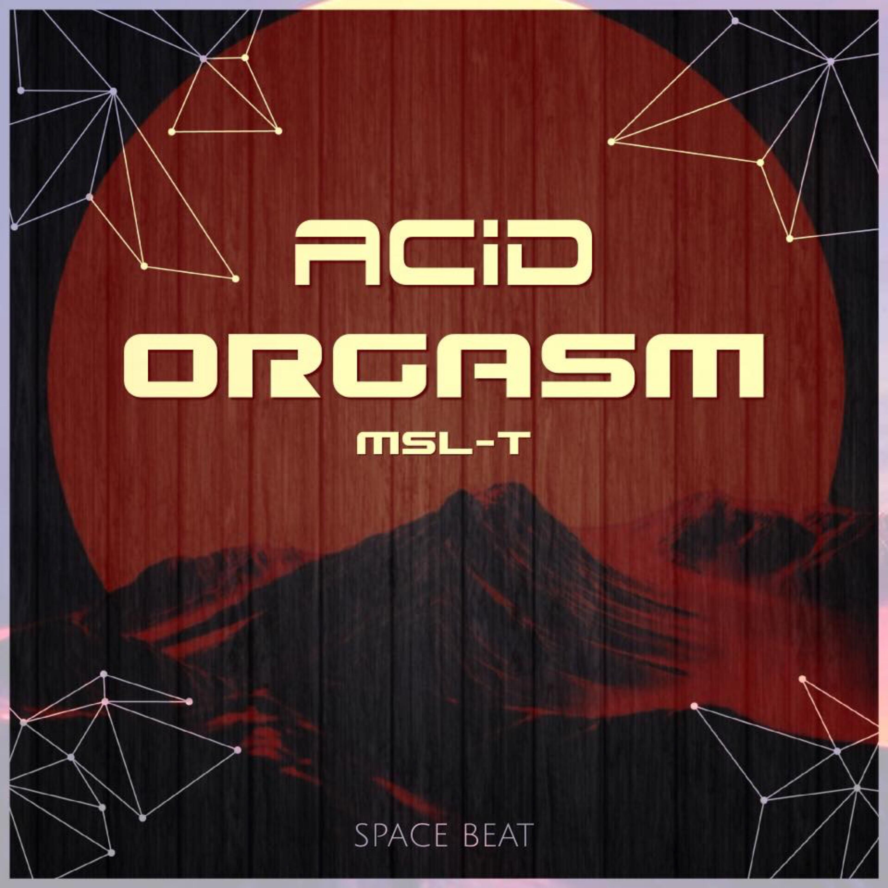 Acid Orgasm