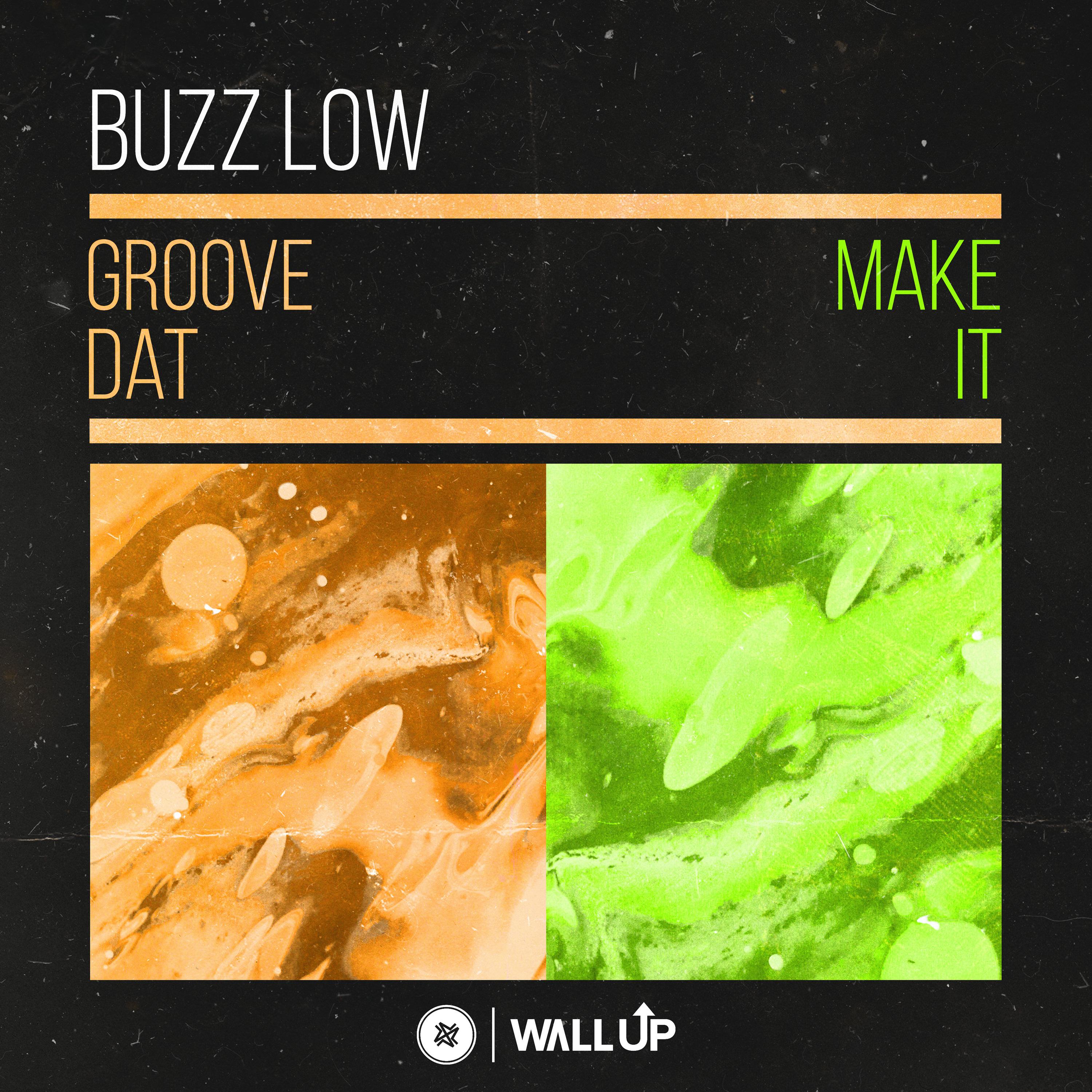 Groove Dat / Make It