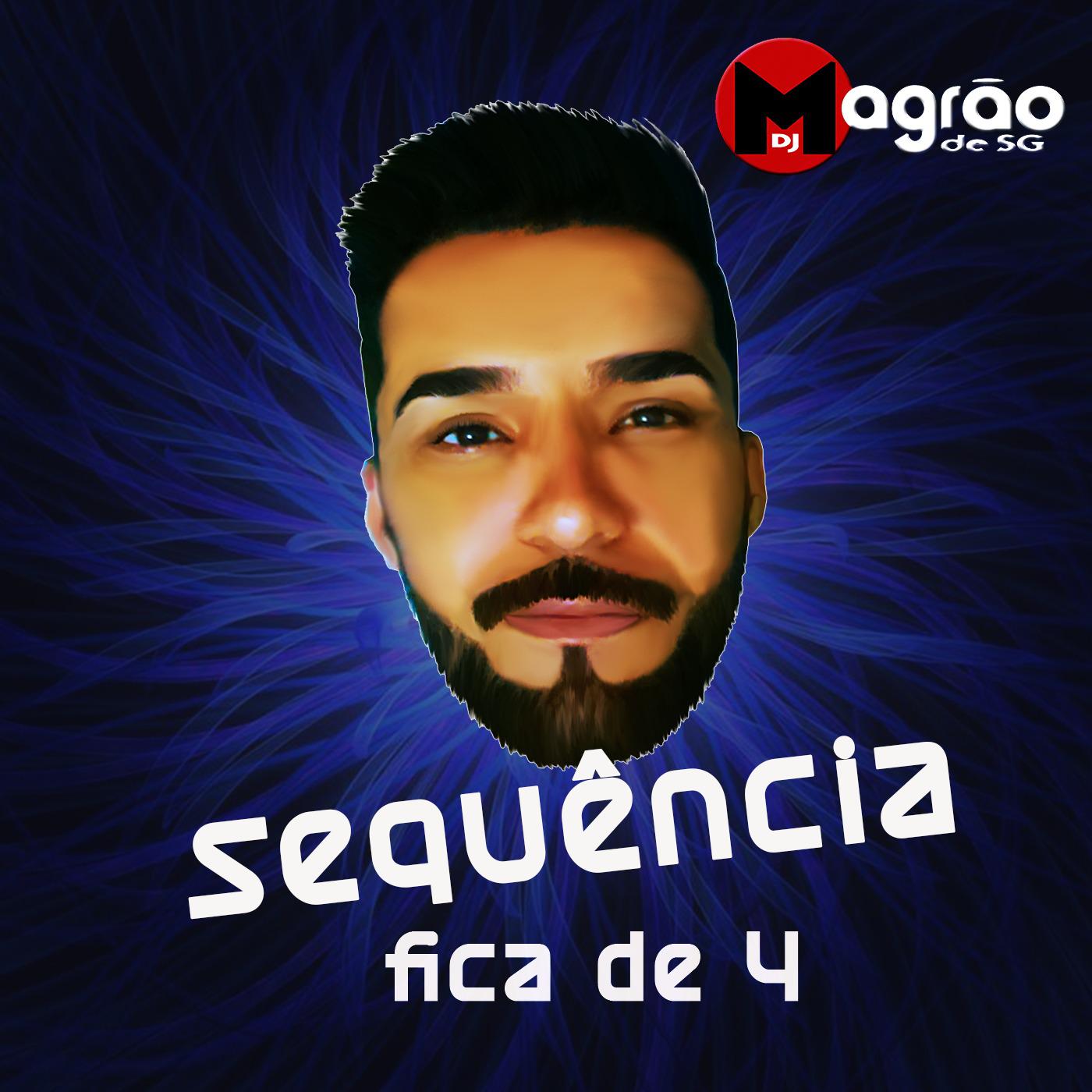 Sequência Fica de 4