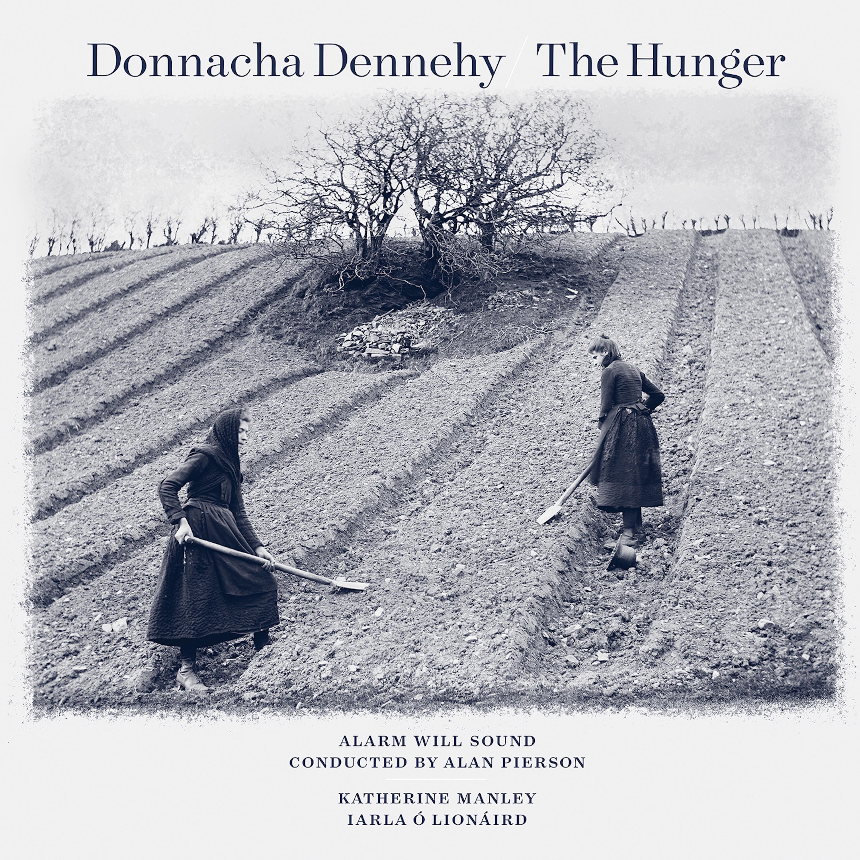 Donnacha Dennehy: The Hunger - Black Potatoes