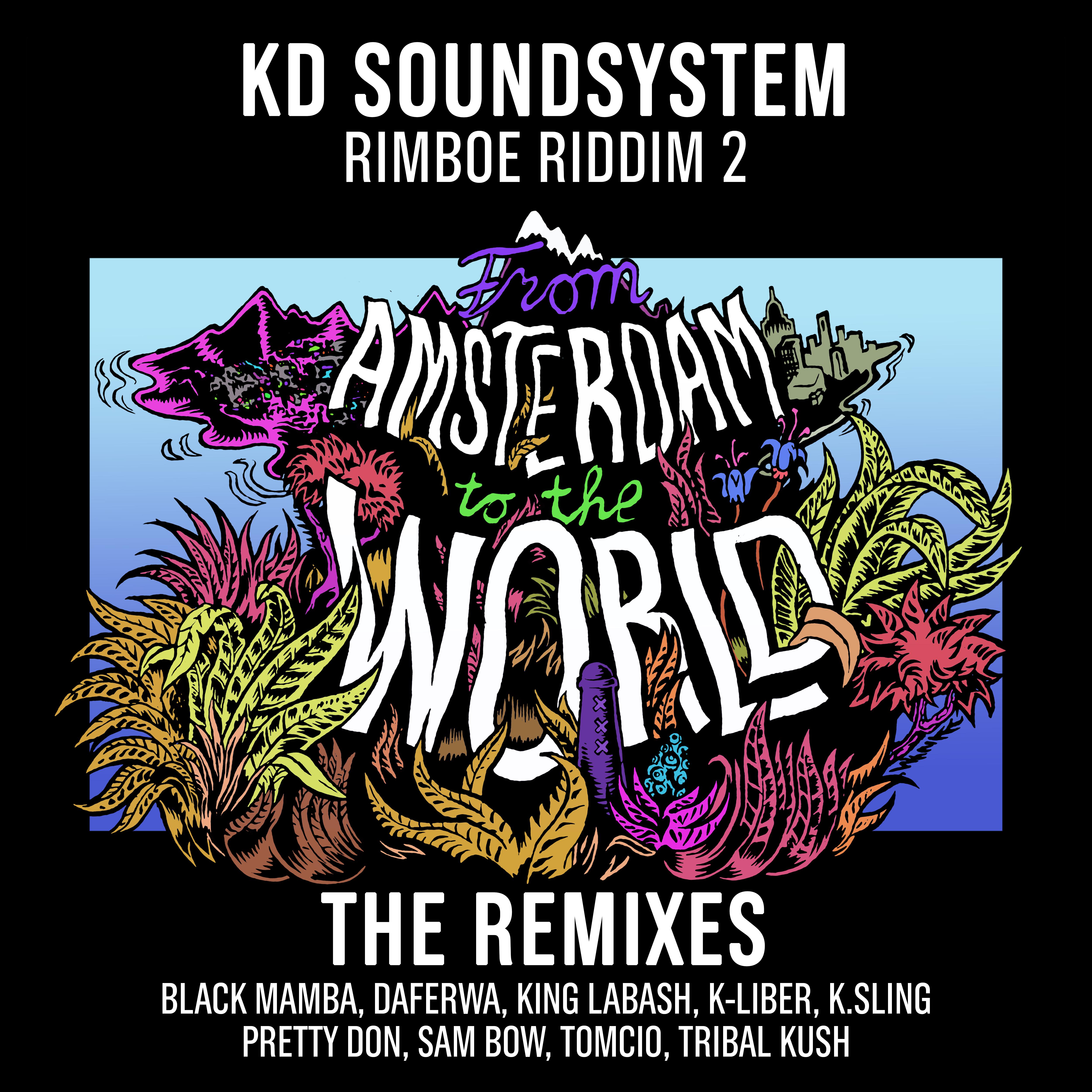 From Amsterdam To The World (The Remixes)