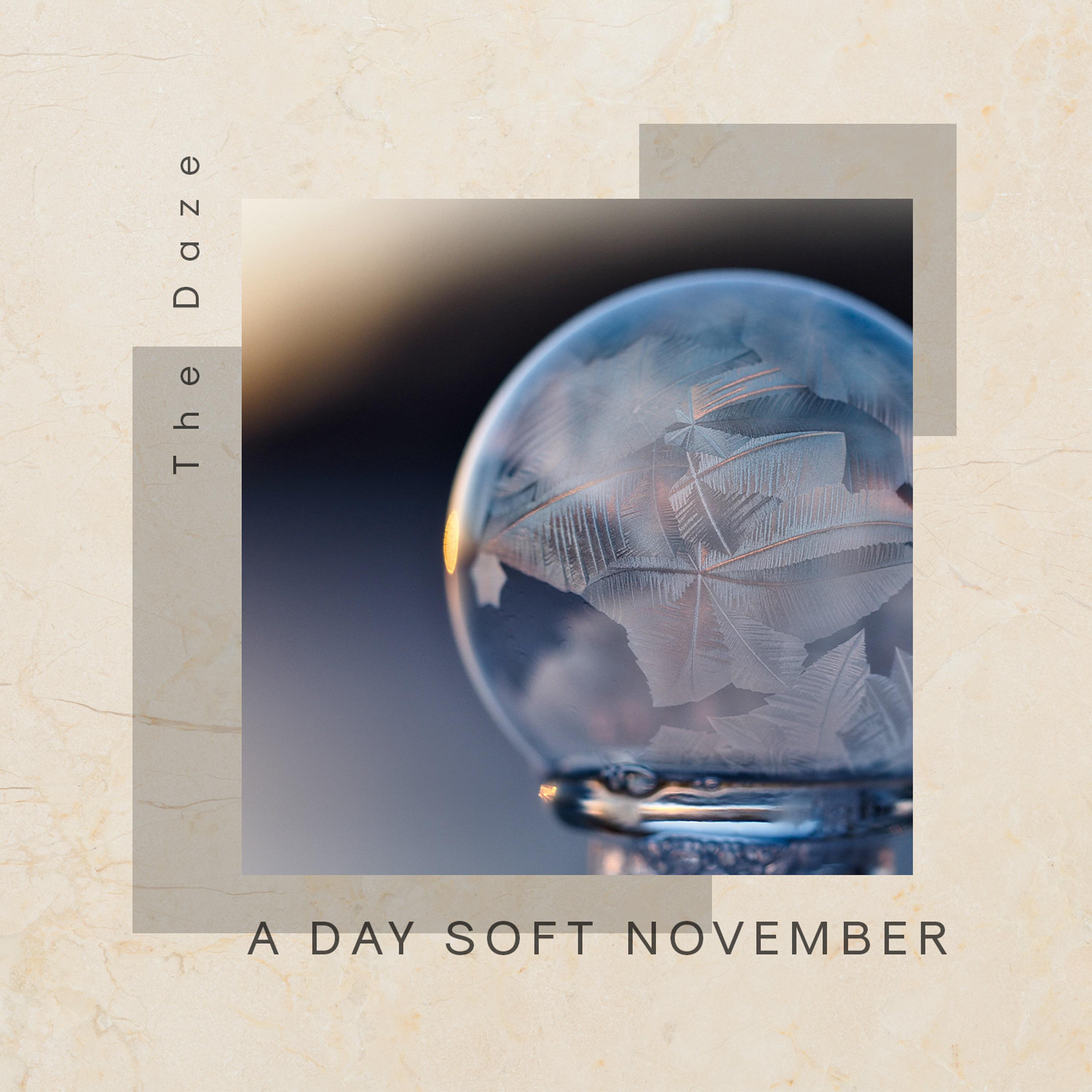 A Day Soft November