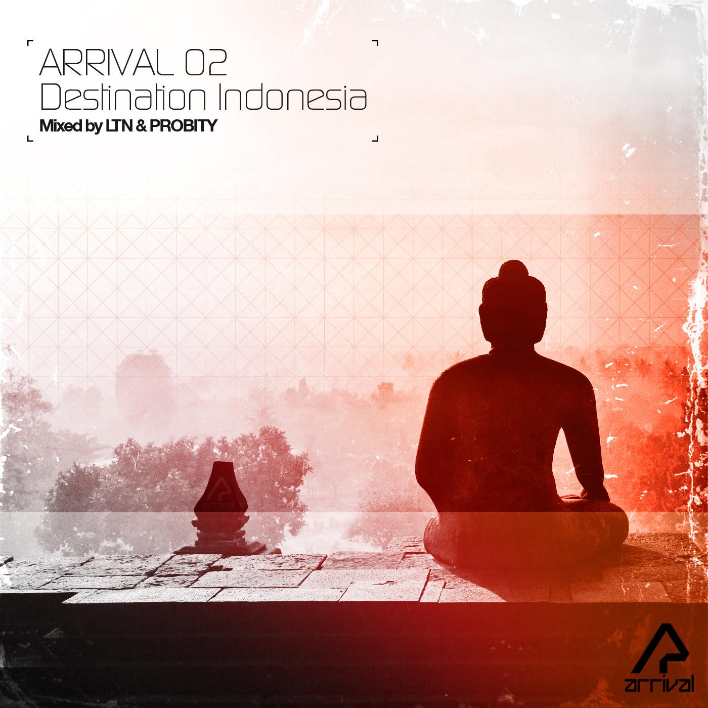 Arrival 02: Destination Indonesia (Bonus Track Version)