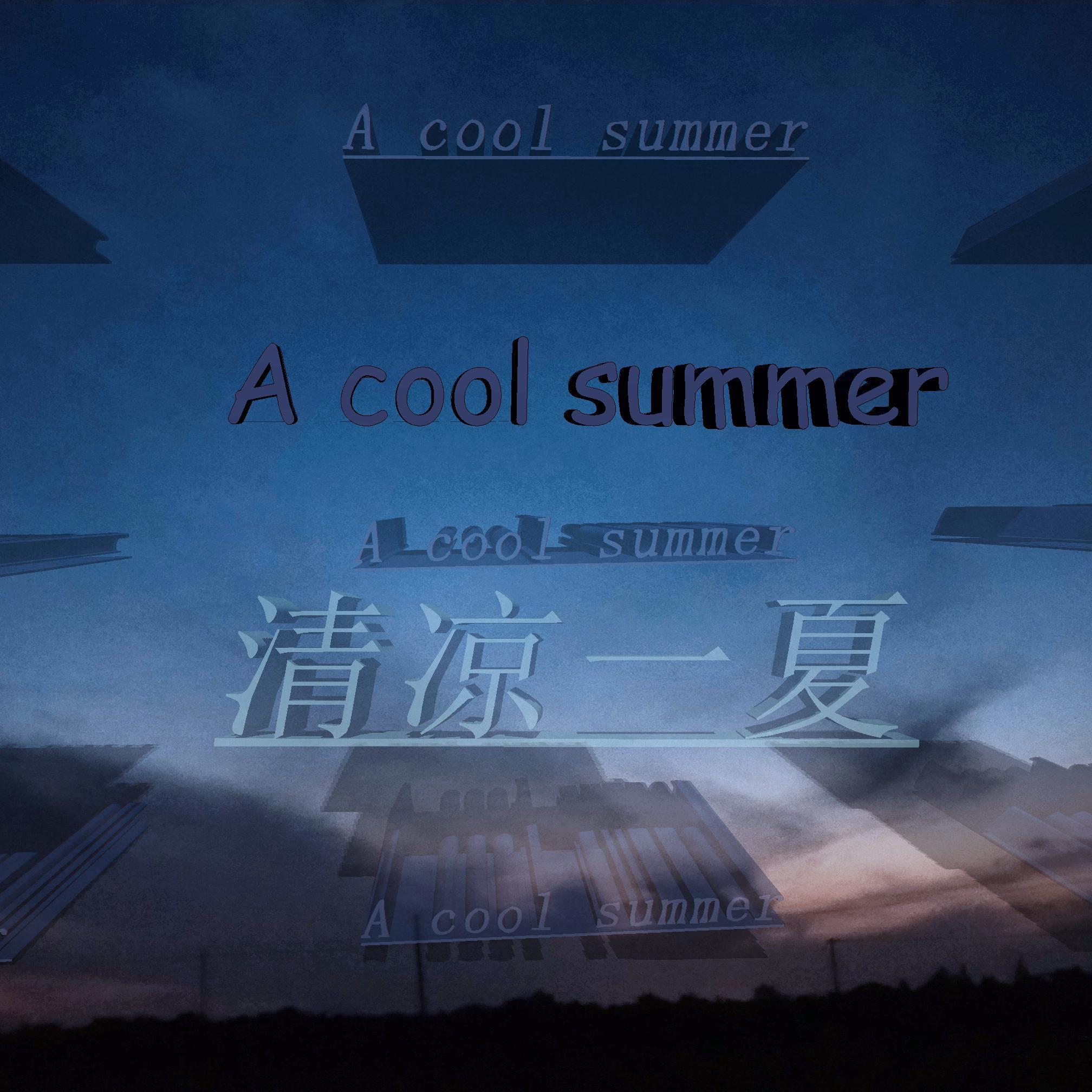 A cool summer