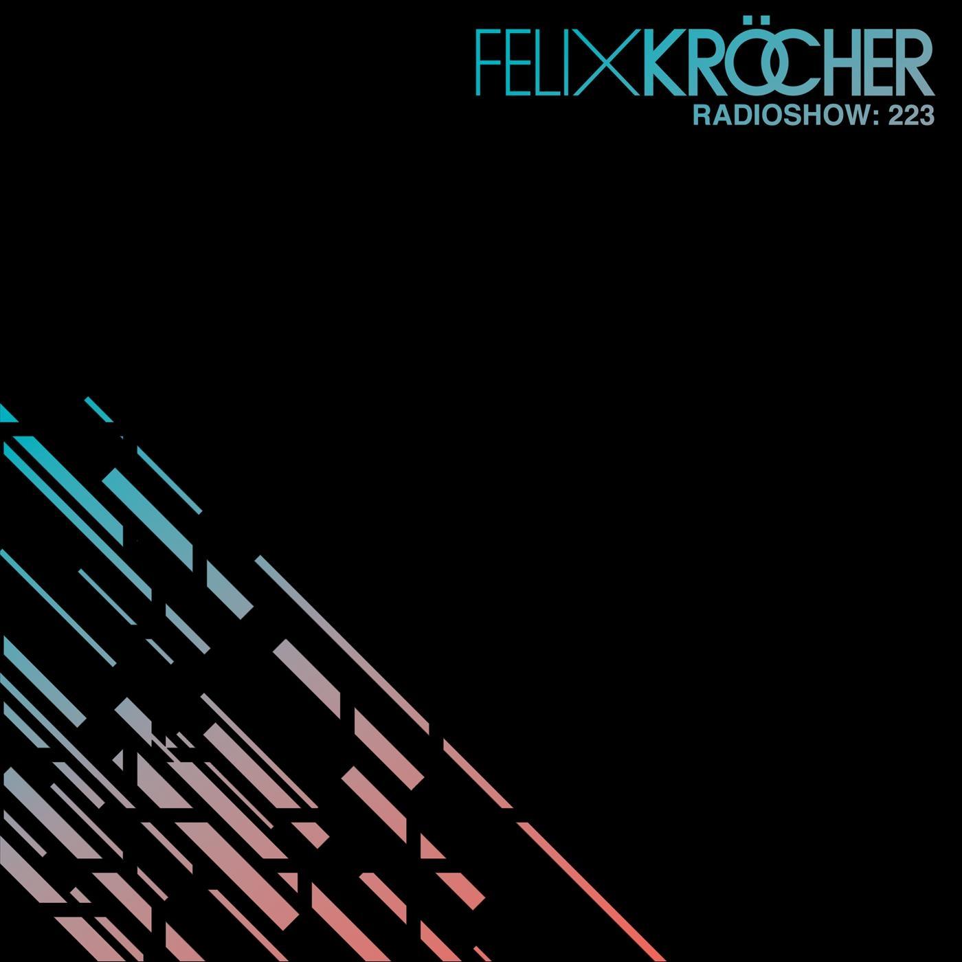 Felix Kröcher Radioshow: 223