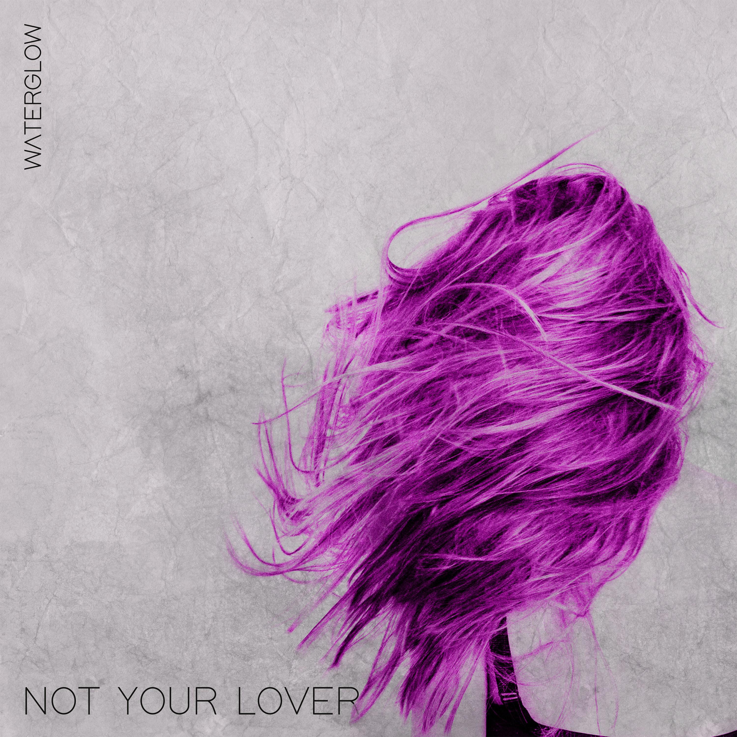 Not Your Lover