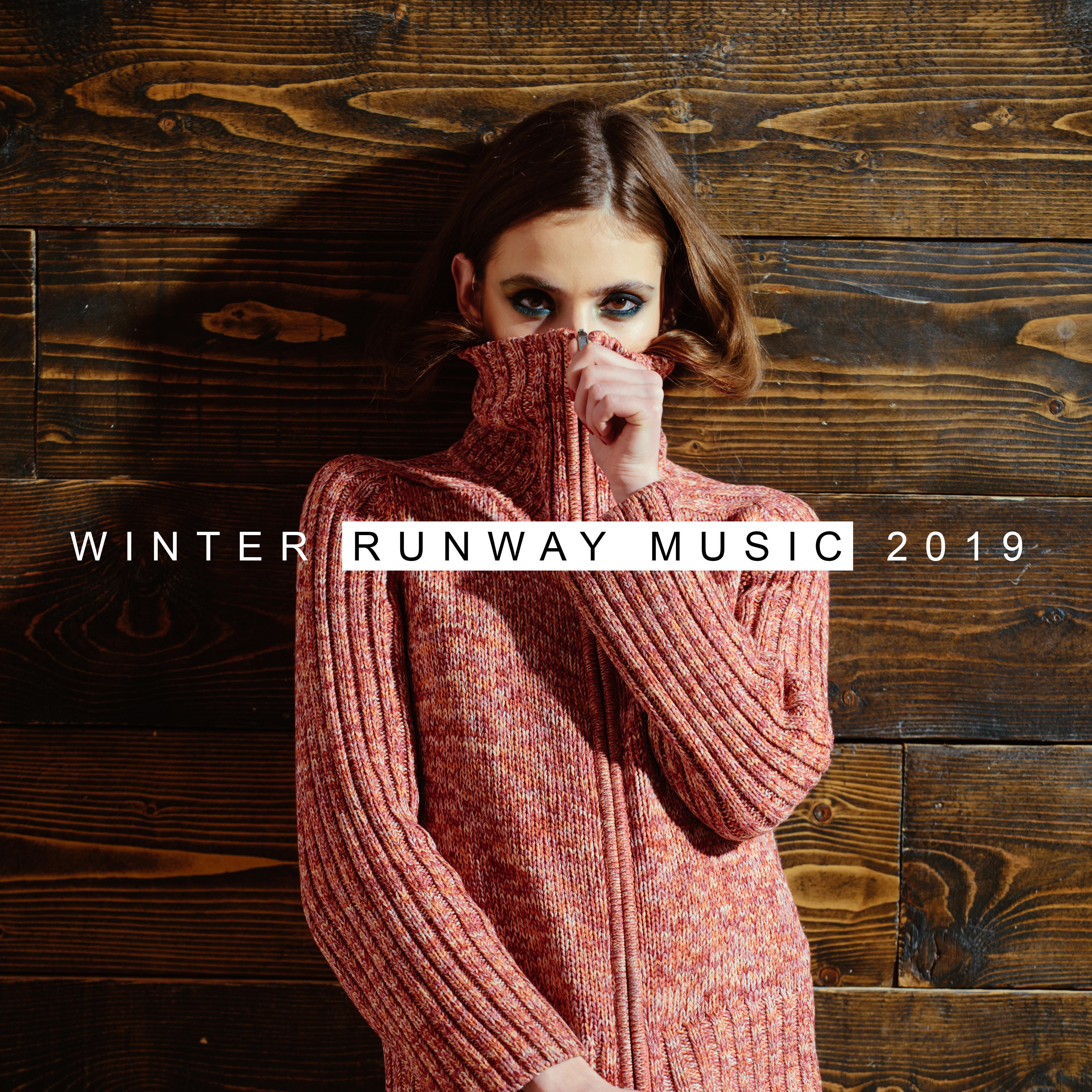 Winter Runway Music 2019: Catwalk Music, Fashion Week 2019