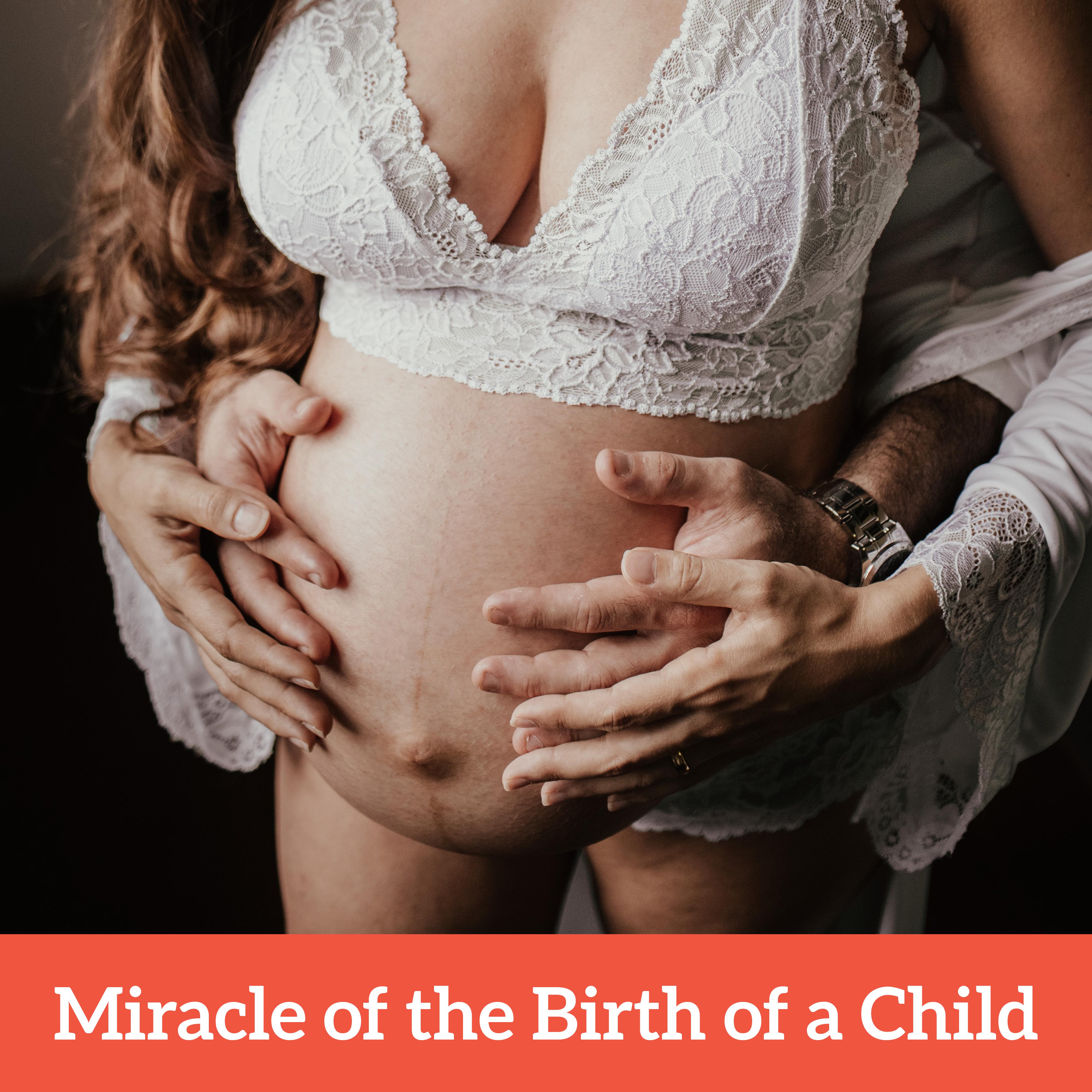 Miracle of the Birth of a Child: Relaxing New Age 2019 Music for Pregnant Women Calm & Rest