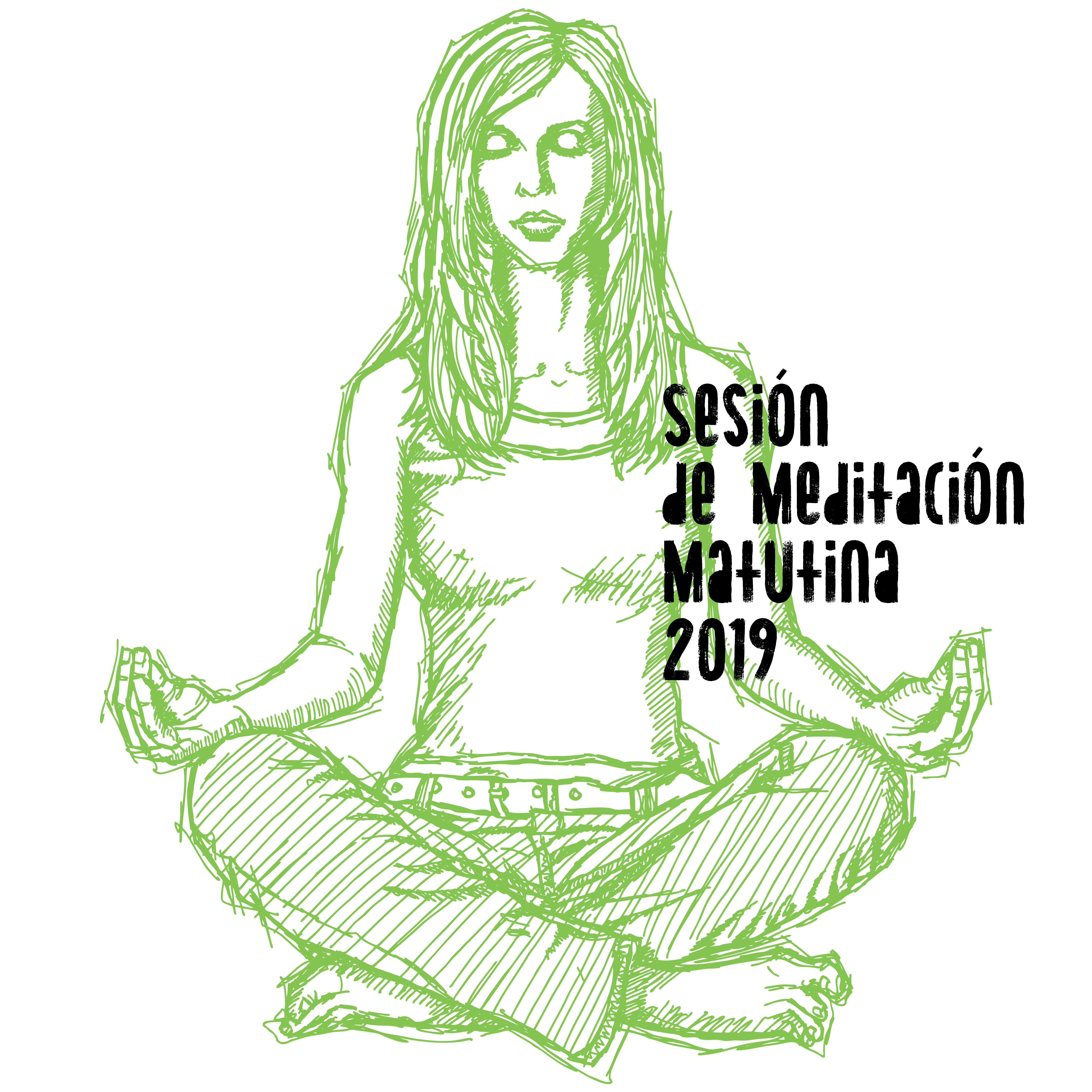 Sesión de Meditación Matutina 2019