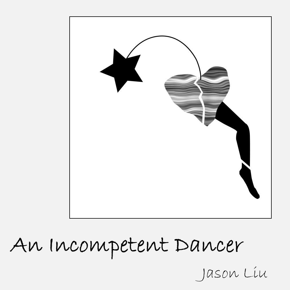 An Incompetent Dancer