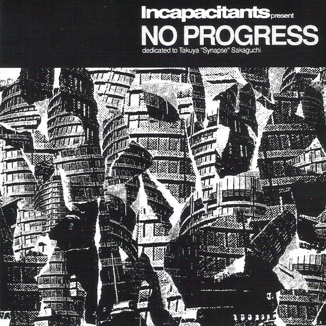 No Progress (Dedicated To Takuya "Synapse" Sakaguchi)