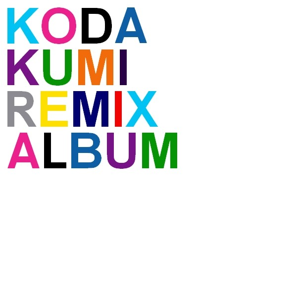 KODA KUMI REMIX ALBUM